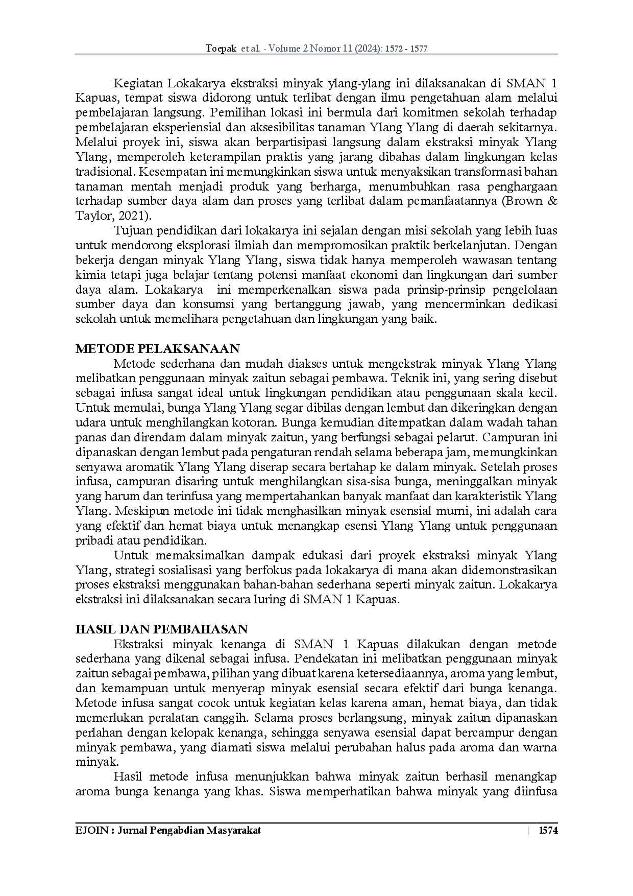 juris Lokakarya Pengenalan Ekstraksi Minyak Ylang Ylang Untuk Bahan Aditif Hidrogel Aromaterapi Di Sman 1 Kapuas