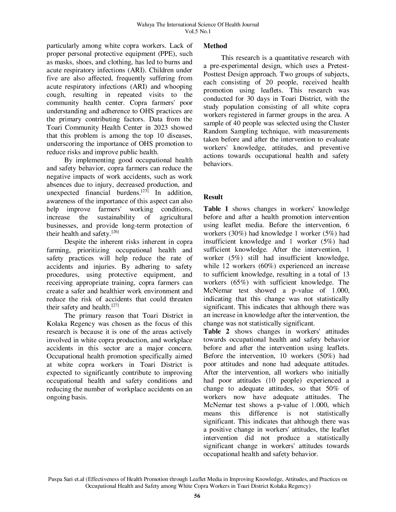 JURIS Effectiveness of Health Promotion through Leaflet Media in Improving Knowledge Attitudes and Practices on Occupational Health and Safety among White Copra Workers in Toari District Kolaka Regency