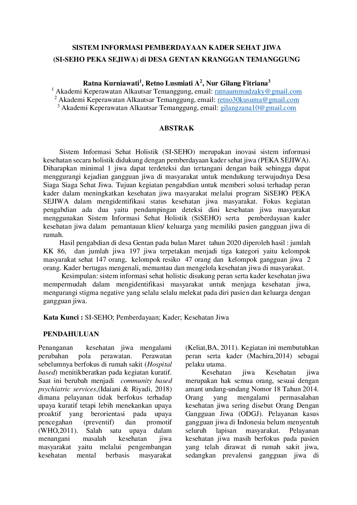 JURIS SISTEM INFORMASI PEMBERDAYAAN KADER SEHAT JIWA SI SEHO PEKA SEJIWA di DESA GENTAN KRANGGAN TEMANGGUNG