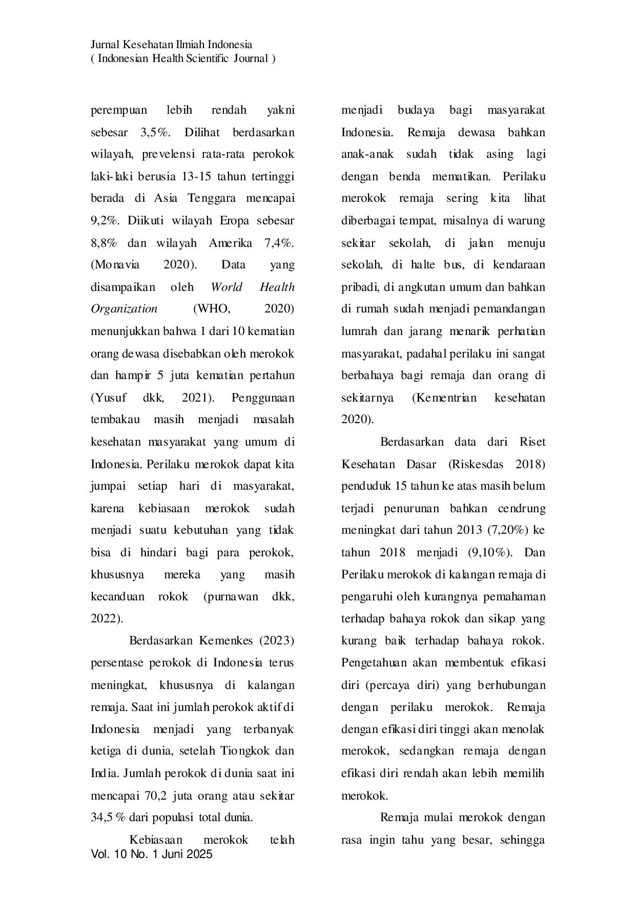 JURIS Efektivitas Media Audio Visual Dangers Of Smoking Dalam Meningkatkan Pengetahuan Efikasi Diri Dan Sikap Remaja Kelas VII VIII Di UPT SMPN 41 Medan