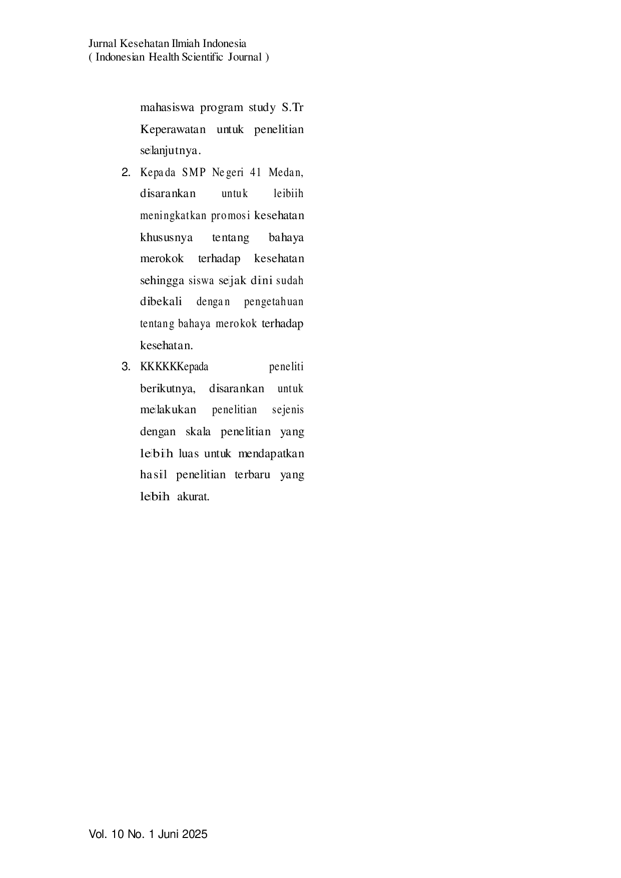 JURIS Efektivitas Media Audio Visual Dangers Of Smoking Dalam Meningkatkan Pengetahuan Efikasi Diri Dan Sikap Remaja Kelas VII VIII Di UPT SMPN 41 Medan