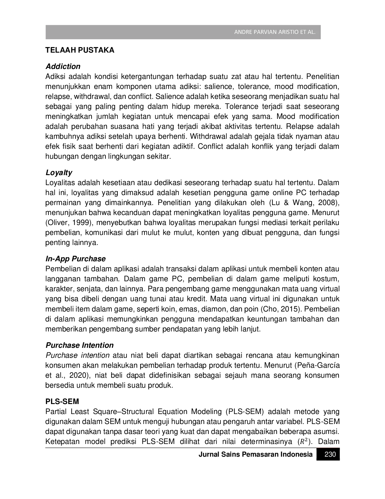 JURIS Analisis Pengaruh Adiksi dan Loyalitas pada Online PC Games untuk Meningkatkan Minat Pembelian di Dalam Game Menggunakan Metode Partial Least Square Structural Equation Modeling