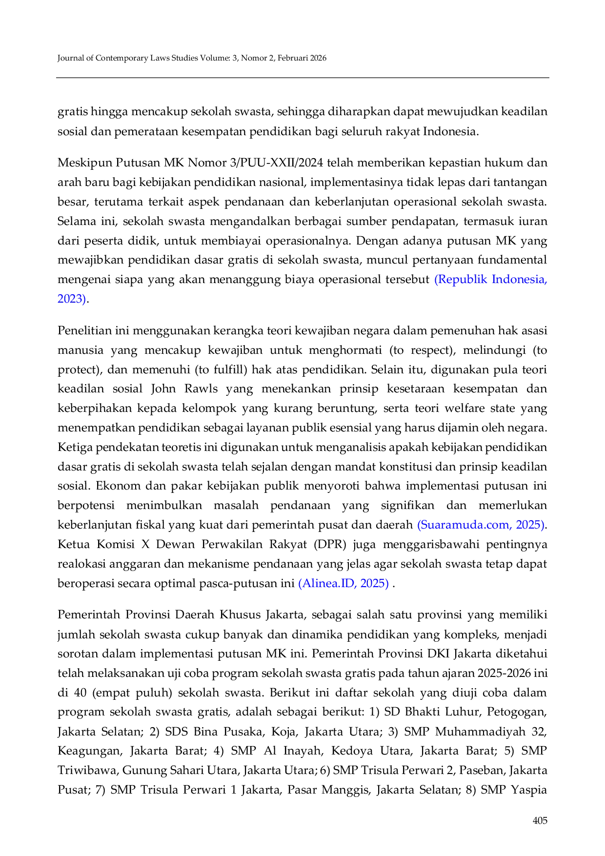 JURIS Analisis Yuridis Penyelenggaraan Uji Coba Sekolah Swasta Gratis di Provinsi Daerah Khusus Jakarta Pasca Putusan Mahkamah Konstitusi Nomor 3 Puu Xxii 2024