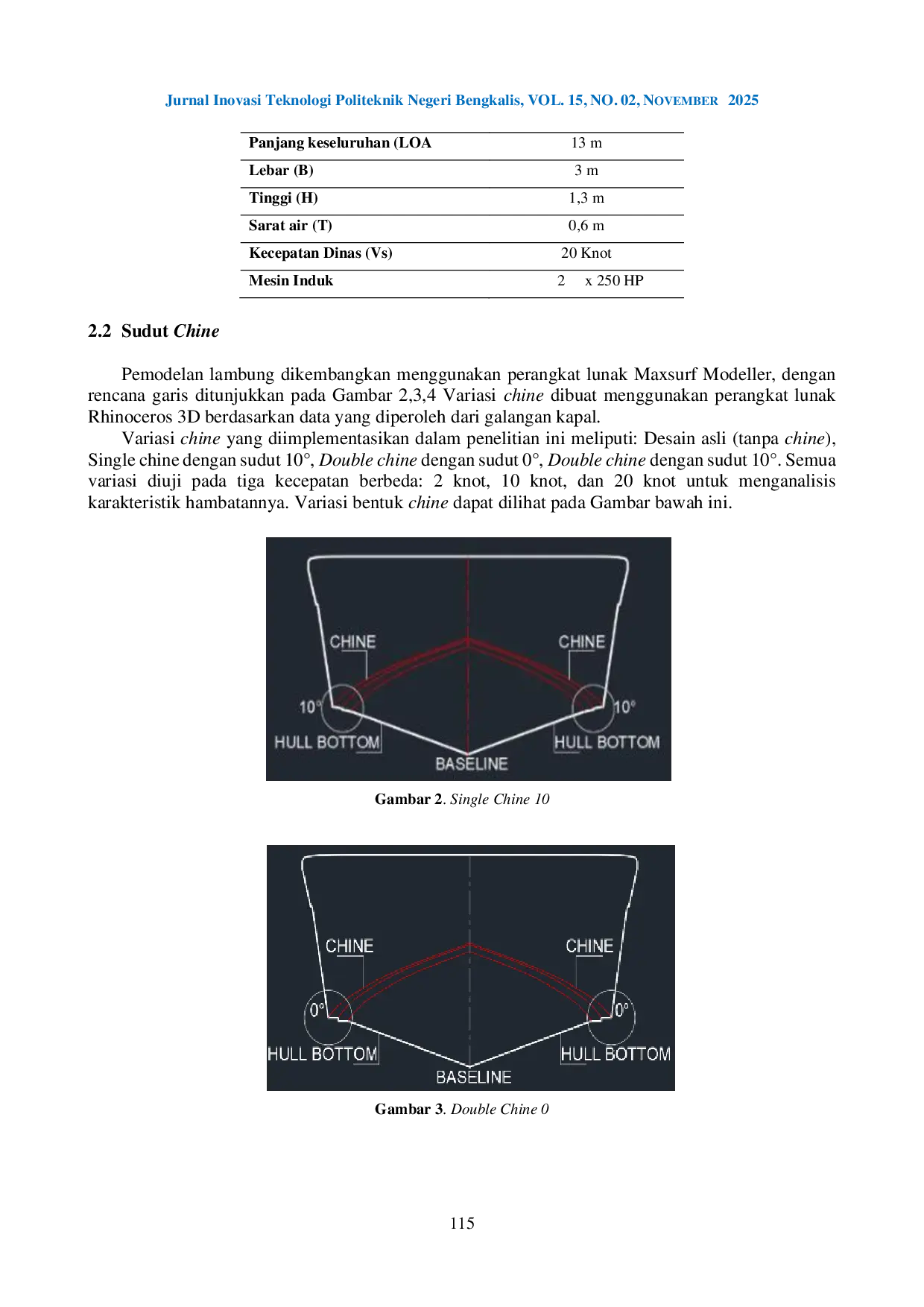 JURIS Analisa Pengaruh Variasi Sudut Chine pada Lambung Kapal Patroli dengan Menggunakan Metode CFD