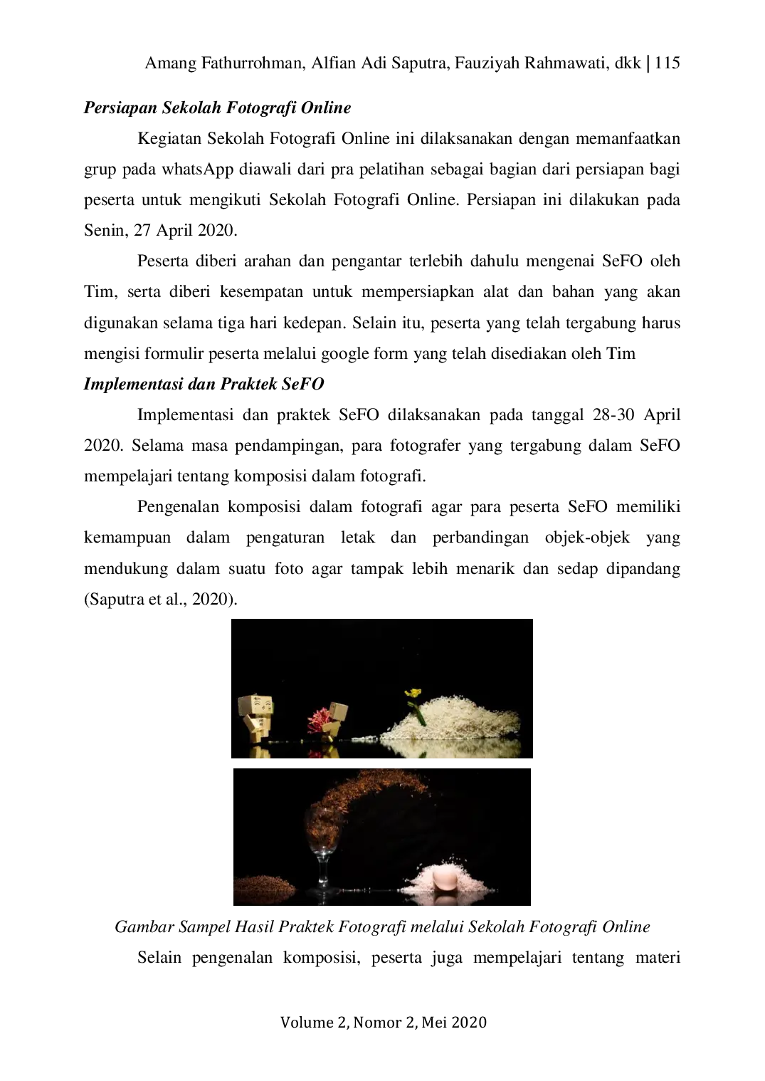 JURIS Peningkatan Kapasitas Fotografer Pemula Melalui Sekolah Fotografi Online SeFO Tingkat Jawa Timur Untuk Mewujudkan Fotografer Mahir dengan Handphone di Masa Pandemik Covid 19