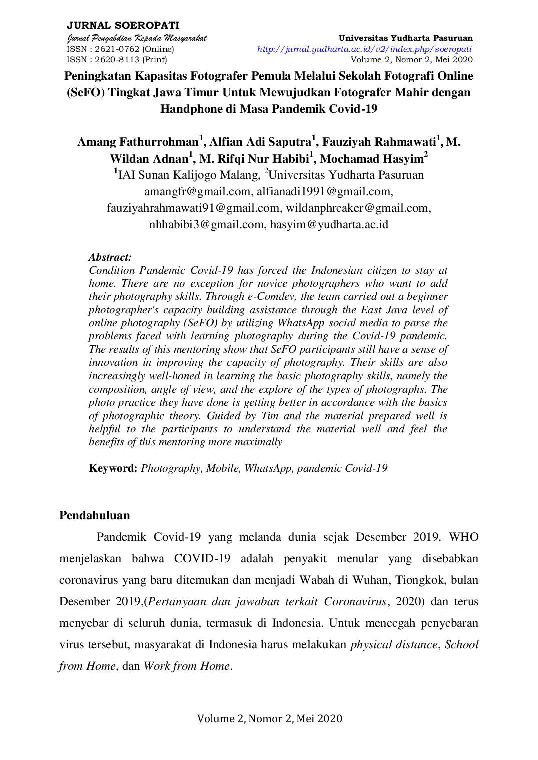 JURIS Peningkatan Kapasitas Fotografer Pemula Melalui Sekolah Fotografi Online SeFO Tingkat Jawa Timur Untuk Mewujudkan Fotografer Mahir dengan Handphone di Masa Pandemik Covid 19