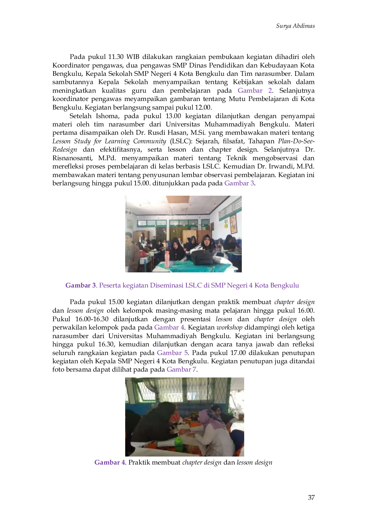 JURIS Peningkatan Profesional Guru Melalui Diseminasi LSLC di SMP Negeri 4 Kota Bengkulu