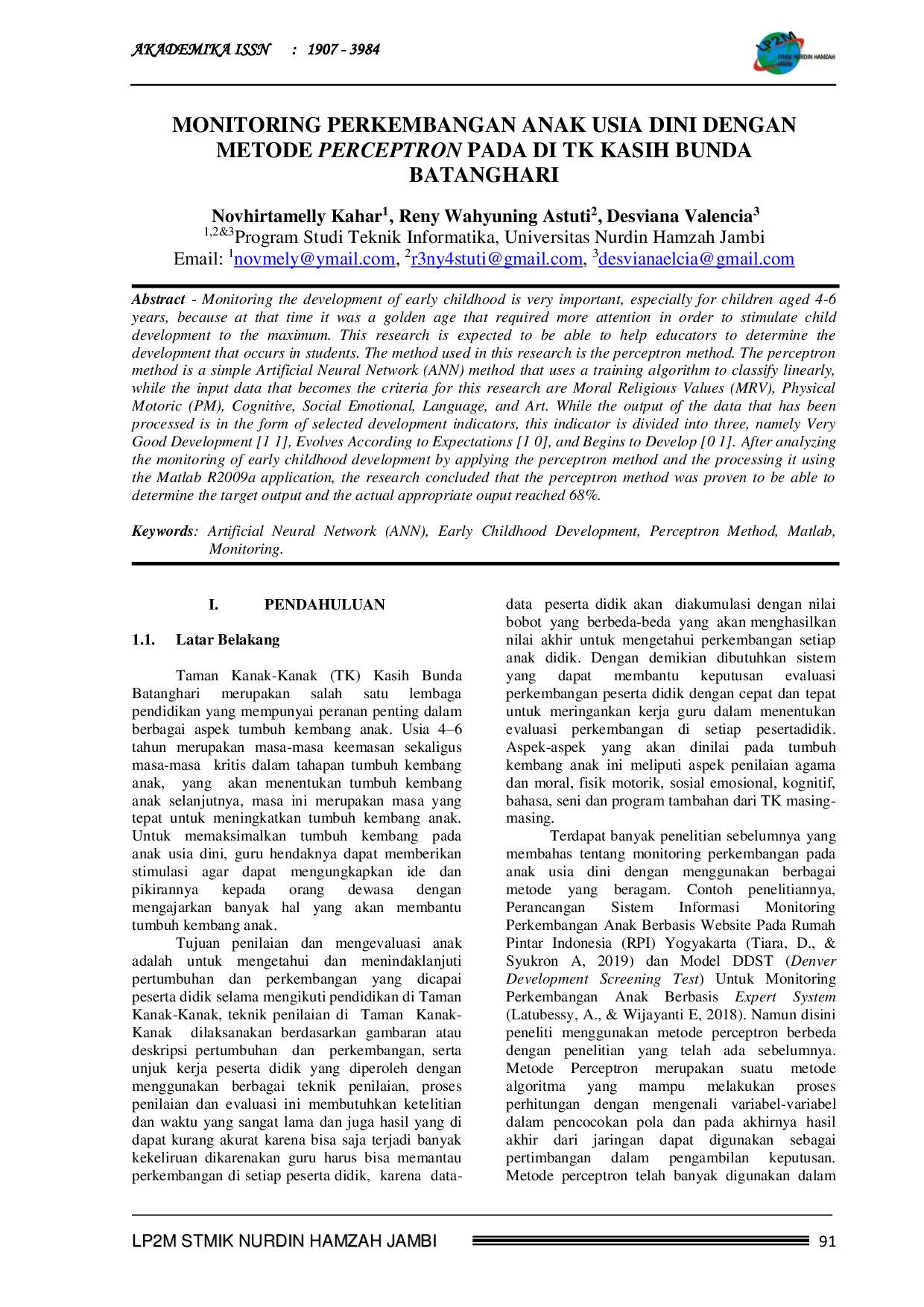 JURIS MONITORING PERKEMBANGAN ANAK USIA DINI DENGAN METODE PERCEPTRON PADA DI TK KASIH BUNDA BATANGHARI Artificial Neural Network ANN Early Childhood Development Perceptron Method Matlab Monitoring