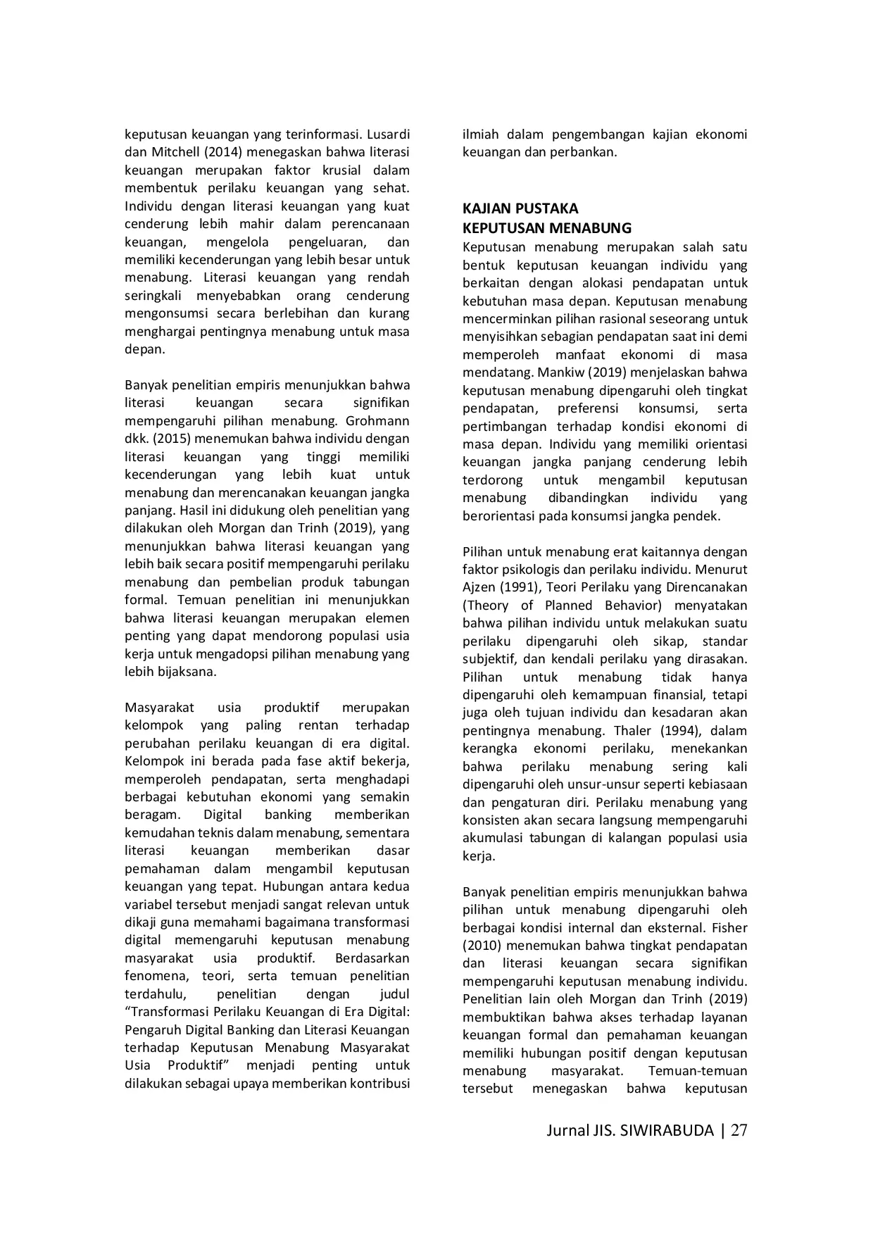 JURIS Transformasi Perilaku Keuangan di Era Digital Pengaruh Digital Banking dan Literasi Keuangan terhadap Keputusan Menabung Masyarakat Usia Produktif