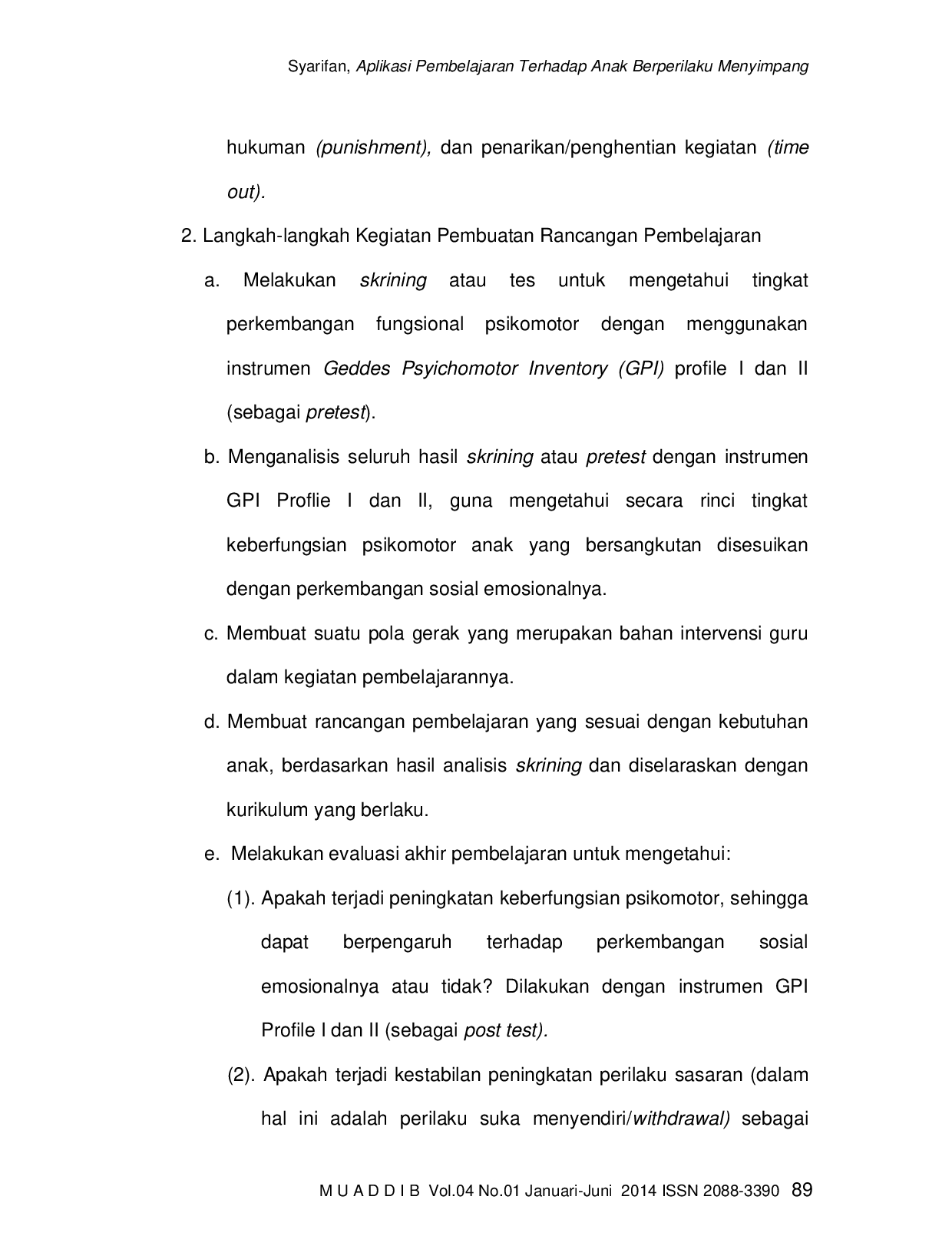 JURIS Aplikasi Pembelajaran Terhadap Anak Berperilaku Menyimpang