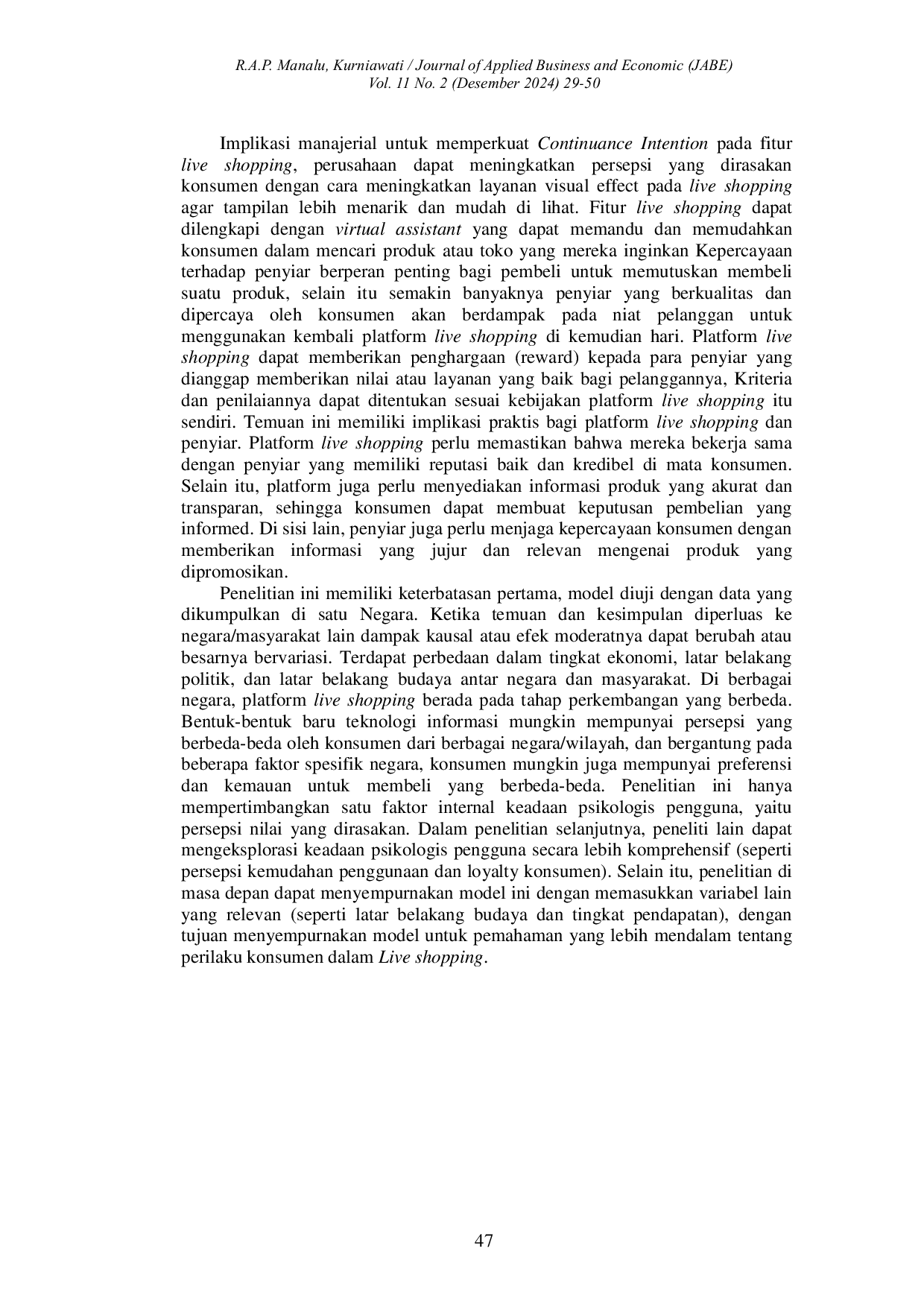 JURIS Faktor Faktor yang Mempengaruhi Continuance Intention Platform Live Shopping yang Dimoderasi Kepercayaan terhadap Penyiar