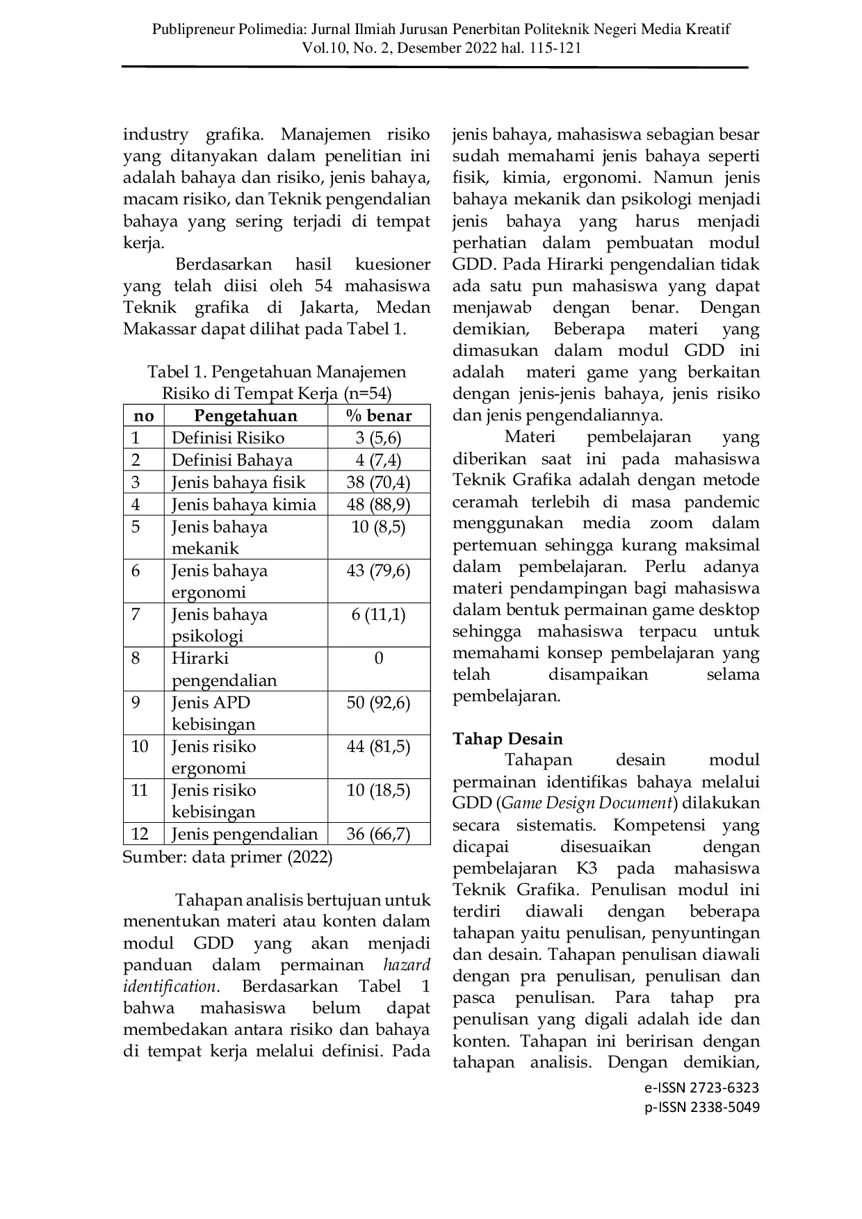 JURIS Development of Hazard Identification Game Module Through GDD to Grow Pro Safety Behavior in Graphic Engineering Vocational Students