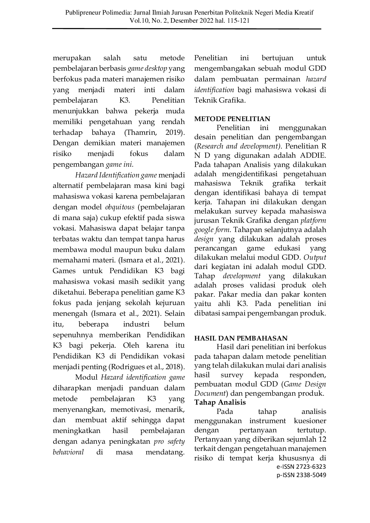 JURIS Development of Hazard Identification Game Module Through GDD to Grow Pro Safety Behavior in Graphic Engineering Vocational Students