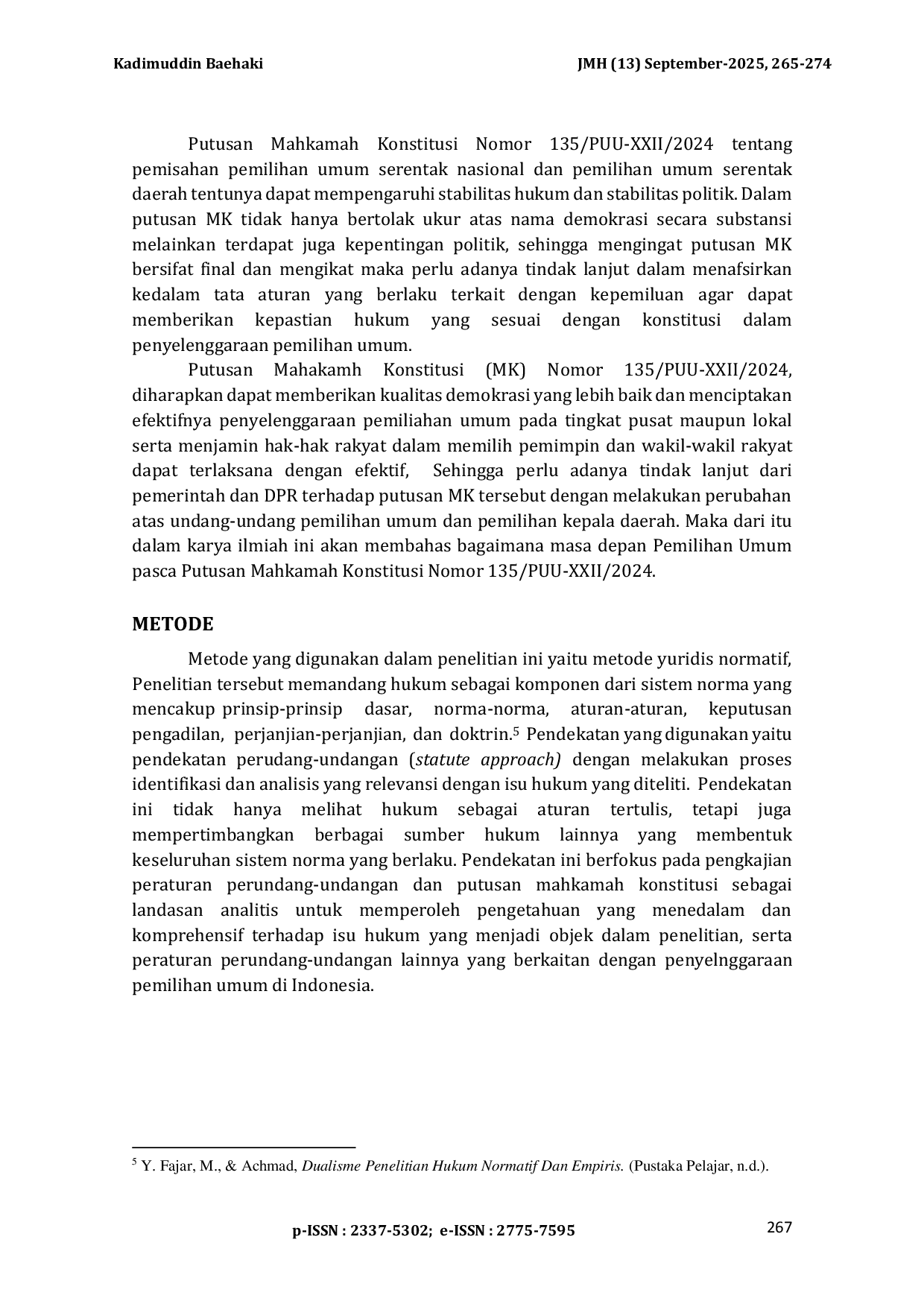 JURIS Masa Depan Pemilu Indonesia Implikasi Hukum dan Politik Putusan Mahkamah Konstitusi Nomor 135 PUU XII 2024 The Future of Elections in Indonesia Legal and Political Implications of Constitutional C