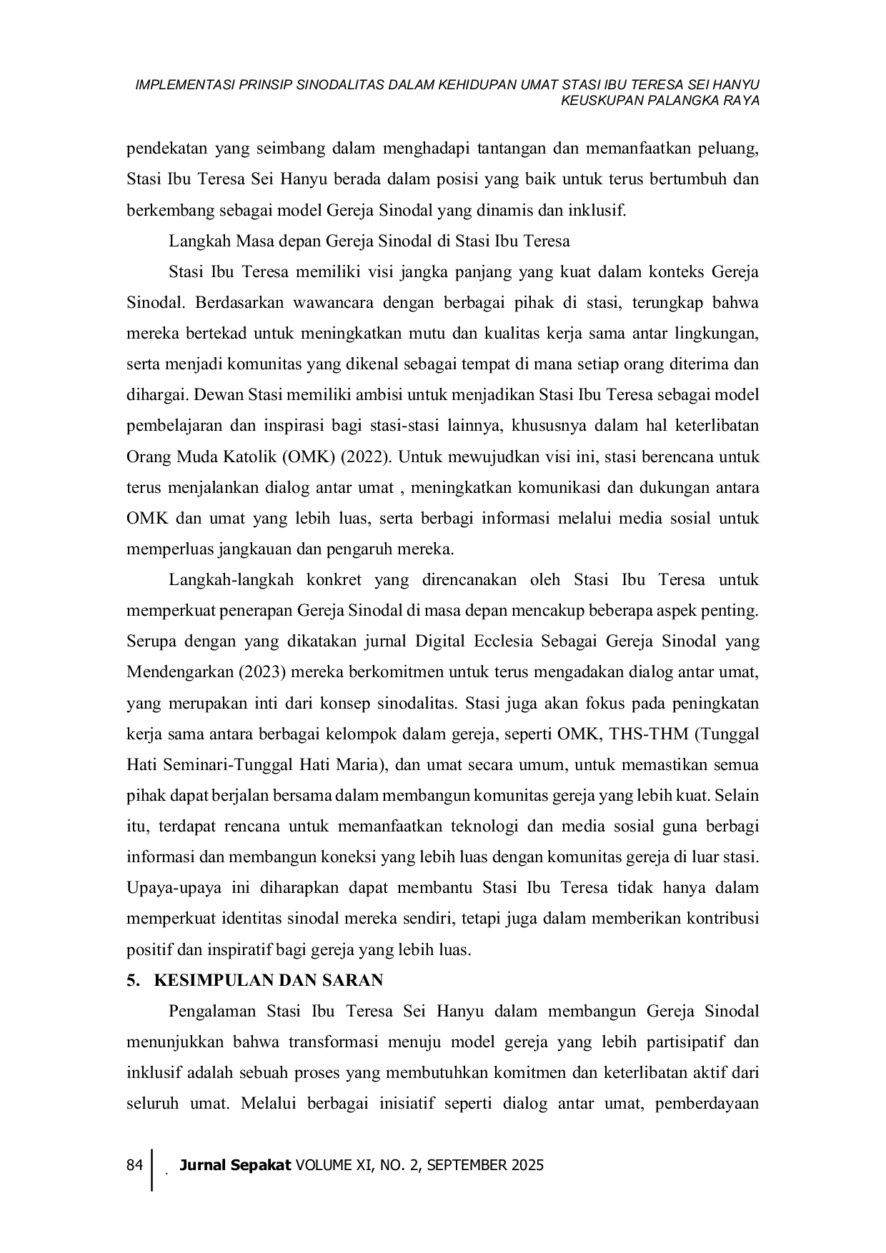 JURIS Implementasi Prinsip Sinodalitas dalam Kehidupan Umat Stasi Ibu Teresa Sei Hanyu Keuskupan Palangka Raya