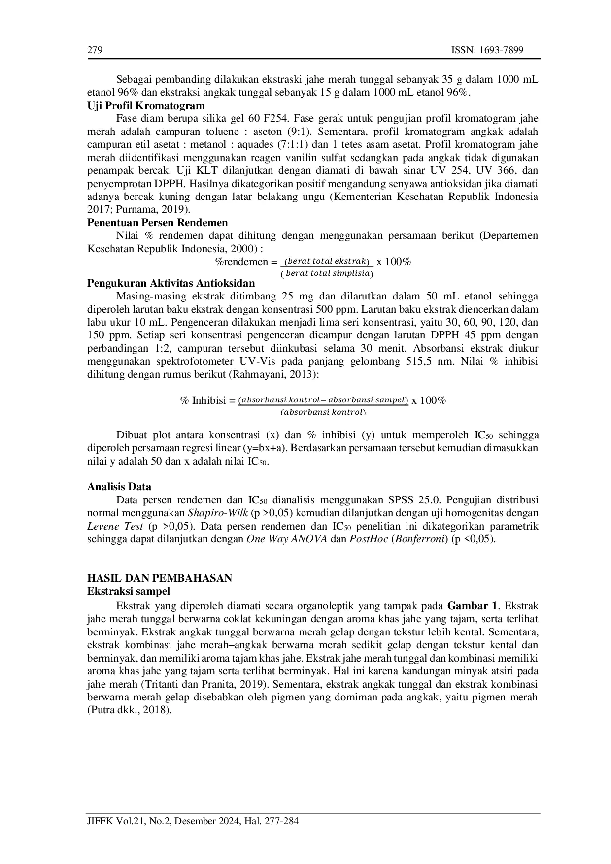 JURIS Optimization of Hot Kinetic Extraction Temperature of Red Ginger Red Yeast On Percent Yield and Antioxidant Activity