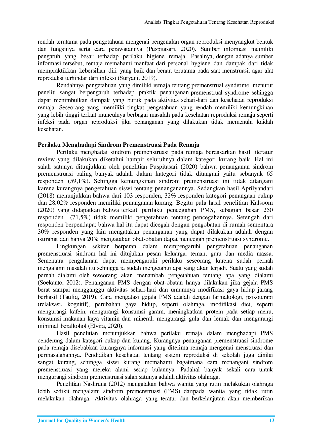 JURIS Analisis Tingkat Pengetahuan tentang Kesehatan Reproduksi terhadap perilaku menghadapi Premenstruasi Sindrom pada Remaja