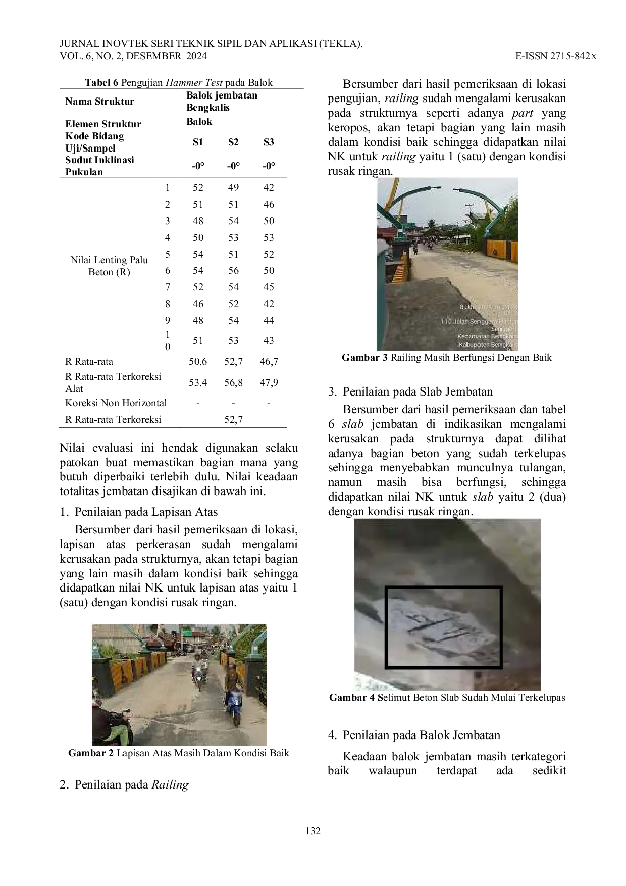 JURIS EVALUASI KERUSAKAN JEMBATAN MENGGUNAKAN METODE BRIDGE MANAGEMENT SYSTEM BMS Studi Kasus Jembatan Bengkalis