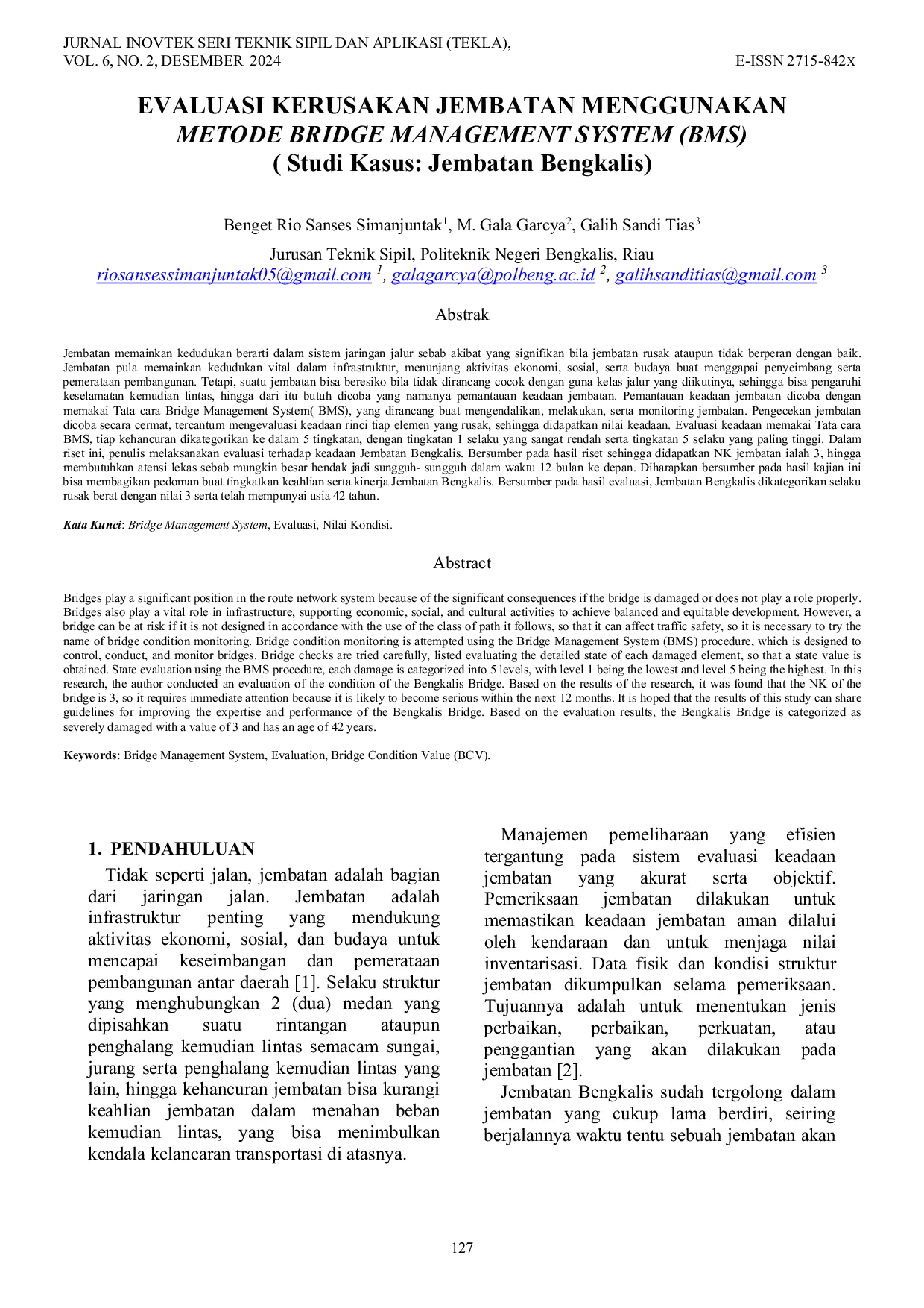 JURIS EVALUASI KERUSAKAN JEMBATAN MENGGUNAKAN METODE BRIDGE MANAGEMENT SYSTEM BMS Studi Kasus Jembatan Bengkalis