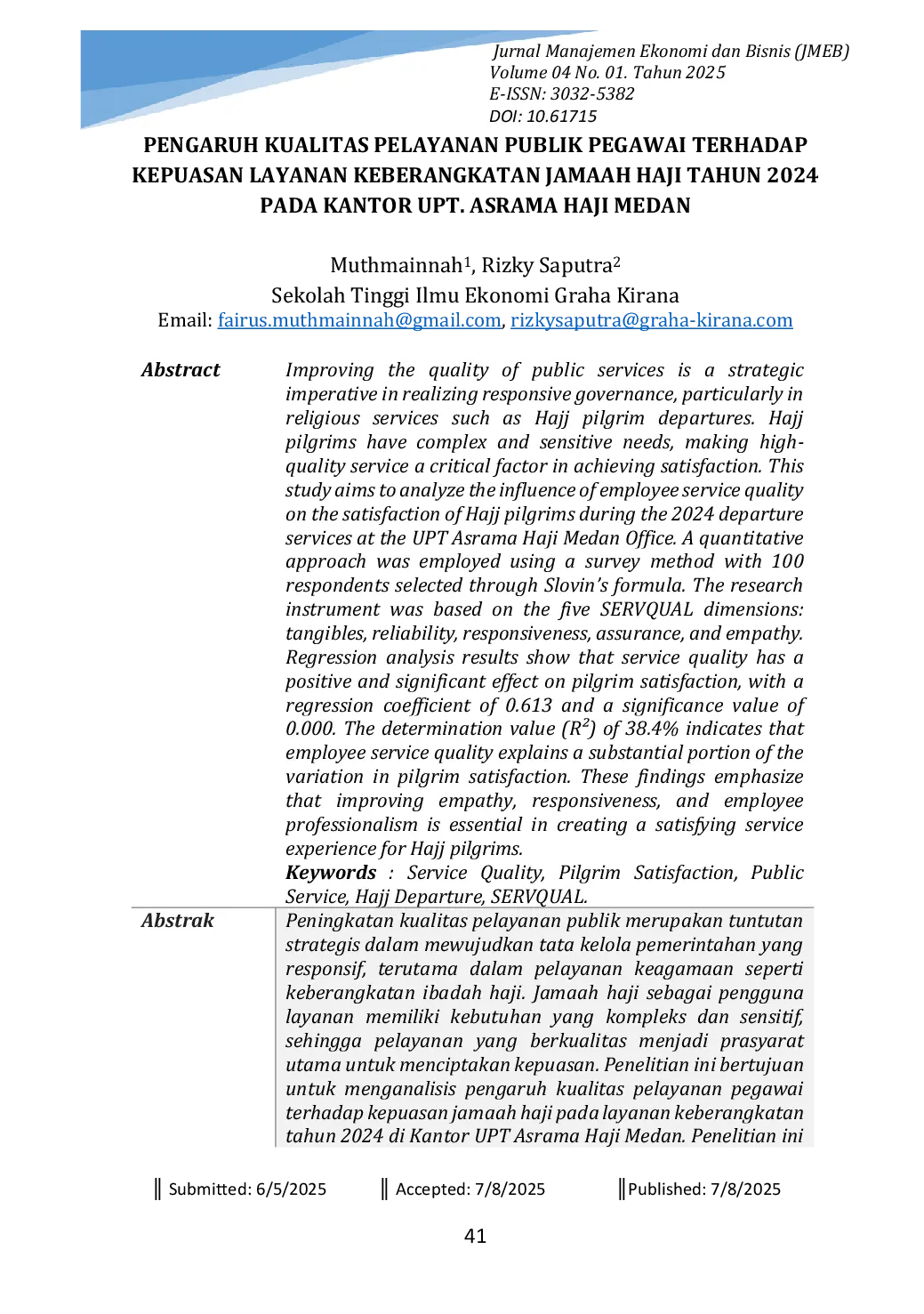 JURIS Pengaruh Kualitas Pelayanan Publik Pegawai Terhadap Kepuasan Layanan Keberangkatan Jamaah Haji Tahun 2024 Pada Kantor UPT Asrama Haji Medan