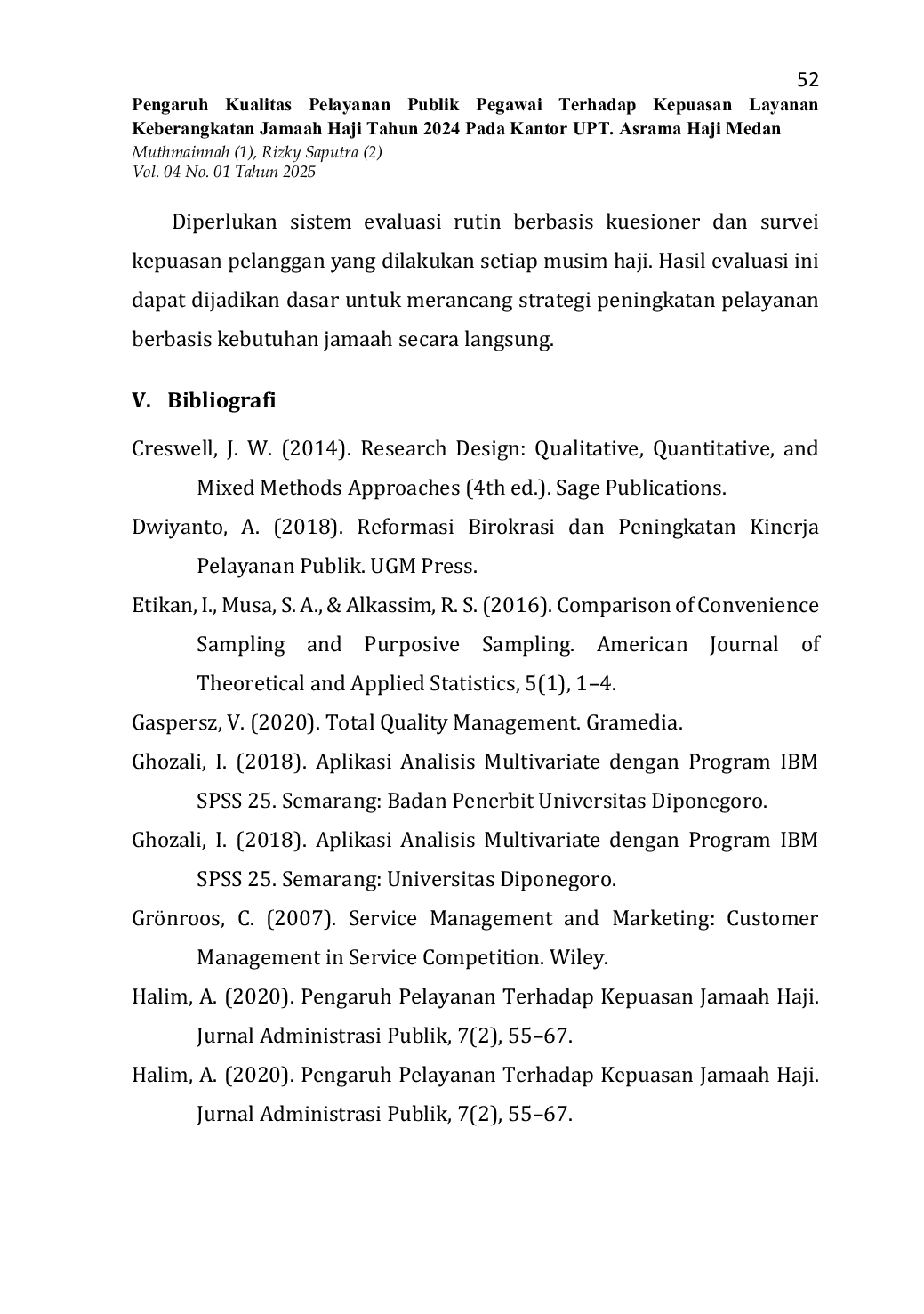 JURIS Pengaruh Kualitas Pelayanan Publik Pegawai Terhadap Kepuasan Layanan Keberangkatan Jamaah Haji Tahun 2024 Pada Kantor UPT Asrama Haji Medan