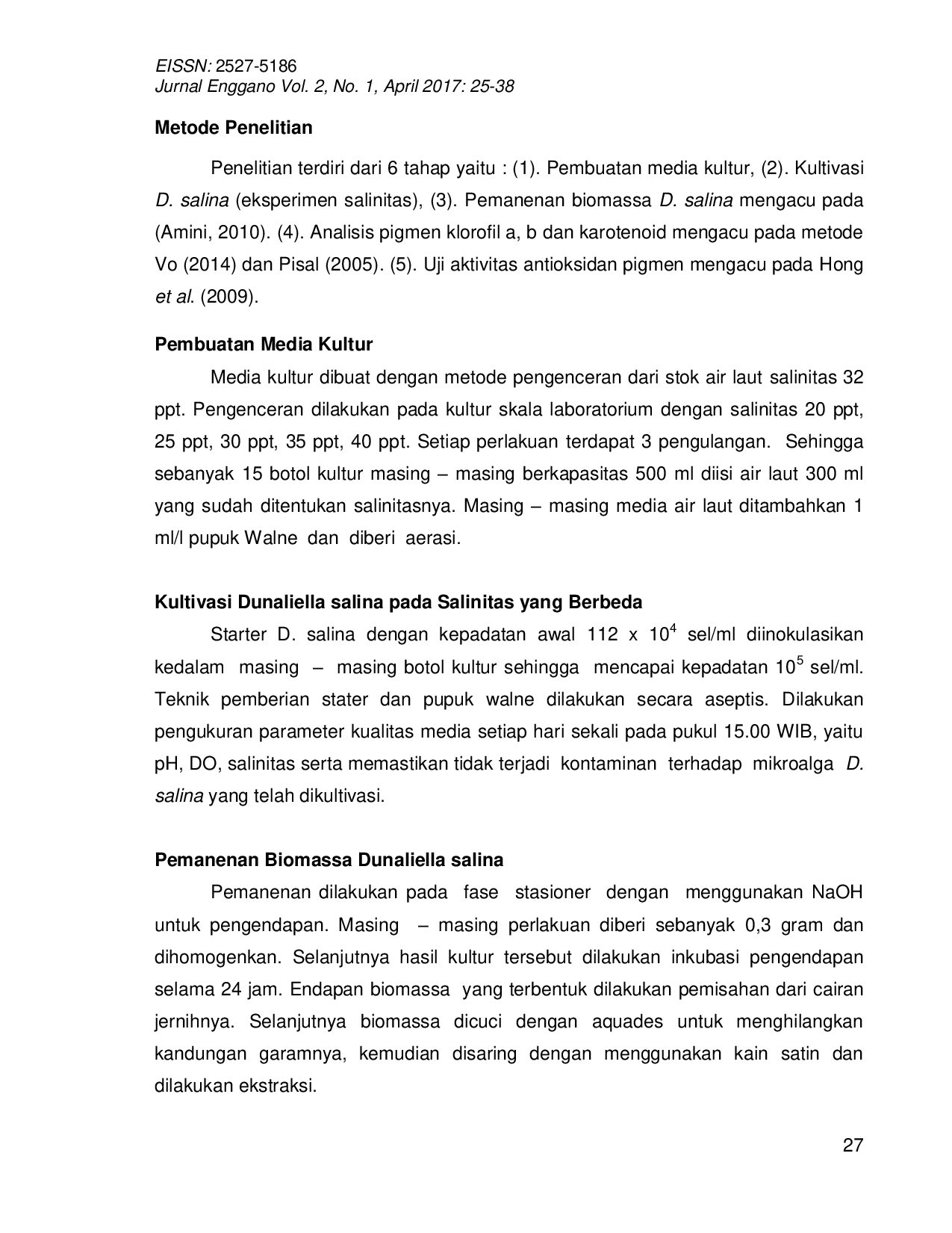 JURIS AKTIVITAS ANTIOKSIDAN BIOPIGMEN Dunaliella salina PADA MEDIA KULTUR HIPOSLIN DAN HIPERSALIN