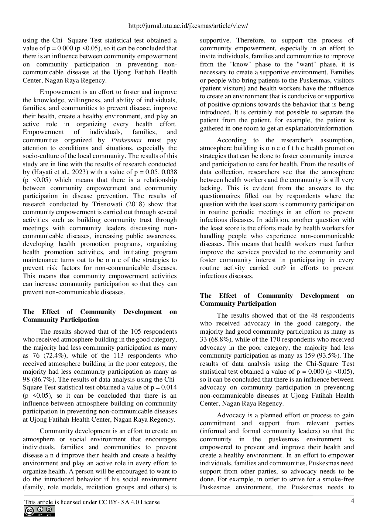 JURIS The Influence of Health Promotion Strategies on Community Participation in The Prevention of Non Communicable Diseases at Ujong Fatihah Health Center Nagan Raya District