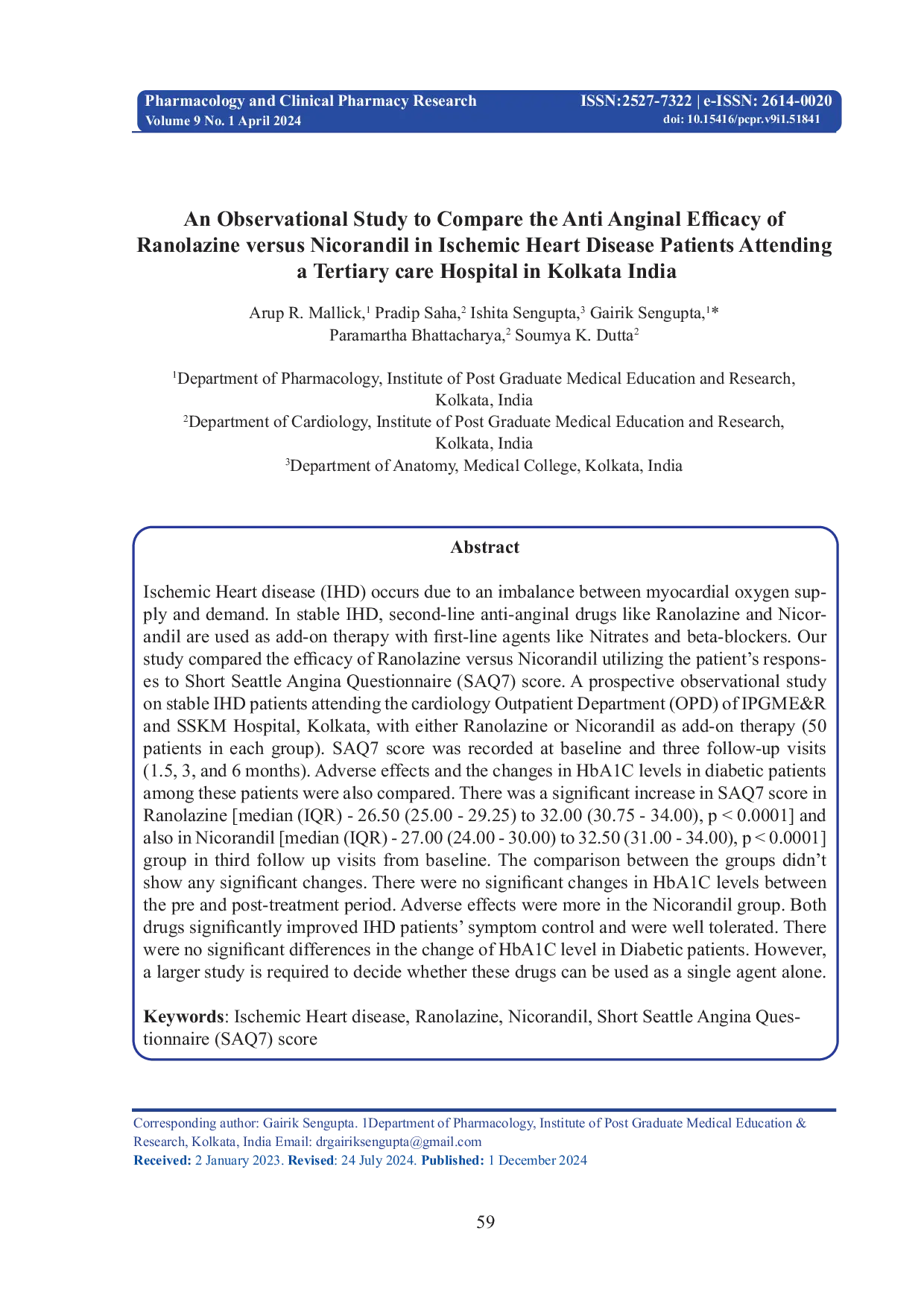 JURIS An Observational Study to Compare the Anti Anginal Efficacy of Ranolazine versus Nicorandil in Ischemic Heart Disease Patients Attending a Tertiary care Hospital in Kolkata