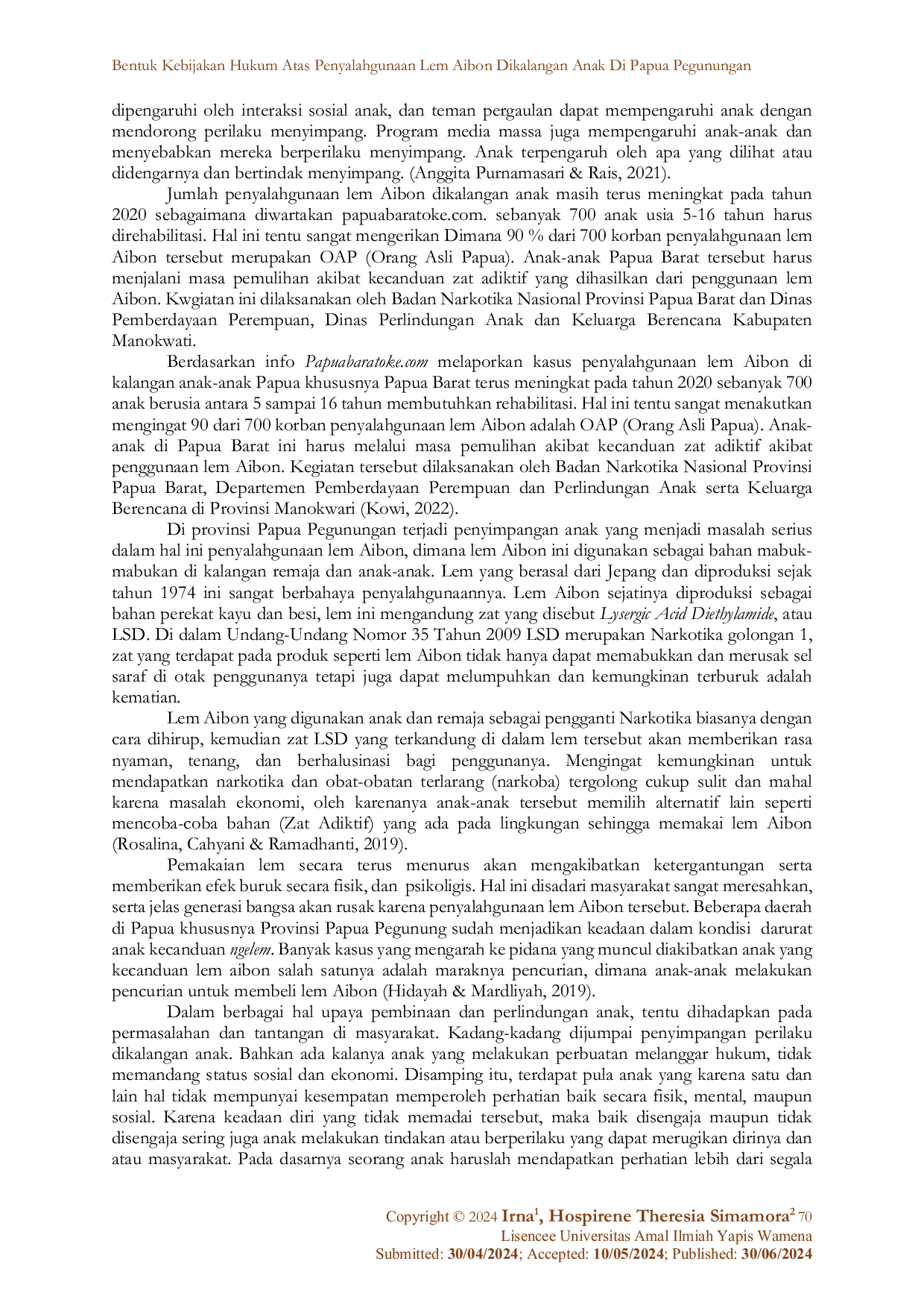 JURIS Bentuk Kebijakan Hukum Atas Penyalahgunaan Lem Aibon Di Dikalangan Anak Di Papua Pegunungan