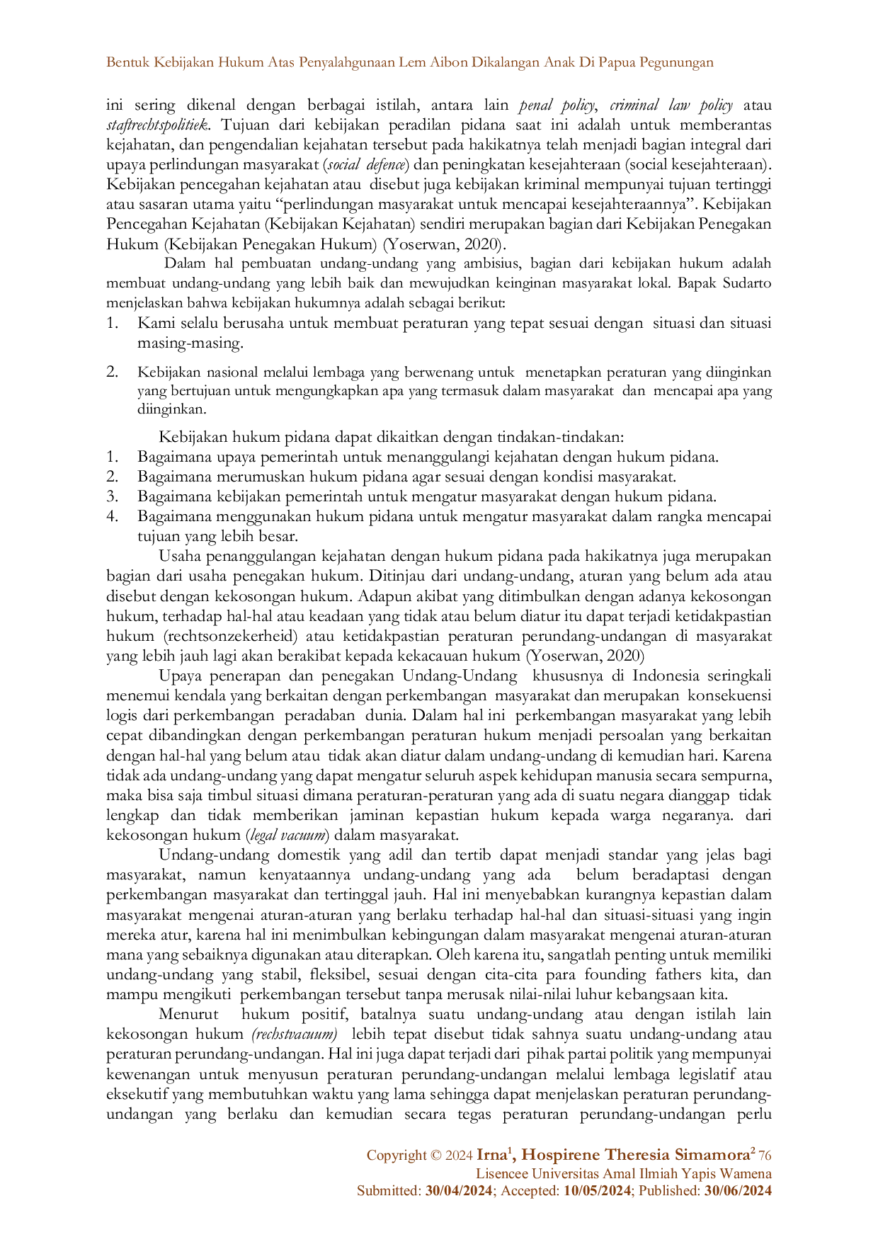 JURIS Bentuk Kebijakan Hukum Atas Penyalahgunaan Lem Aibon Di Dikalangan Anak Di Papua Pegunungan