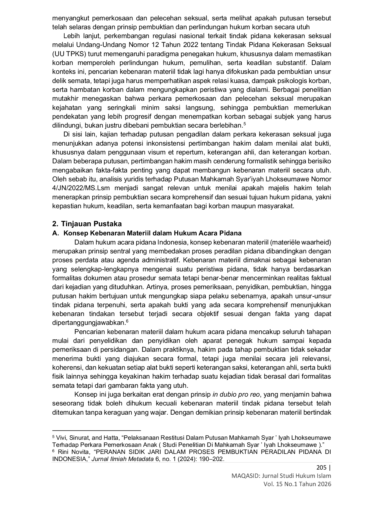 JURIS Analisis Yuridis Putusan Mahkamah Syar iyah Lhokseumawe Nomor 4 JN 2022 MS Lsm Tentang Kebenaran Materiil Dalam Perkara Pemerkosaan Dan Pelecehan Seksual