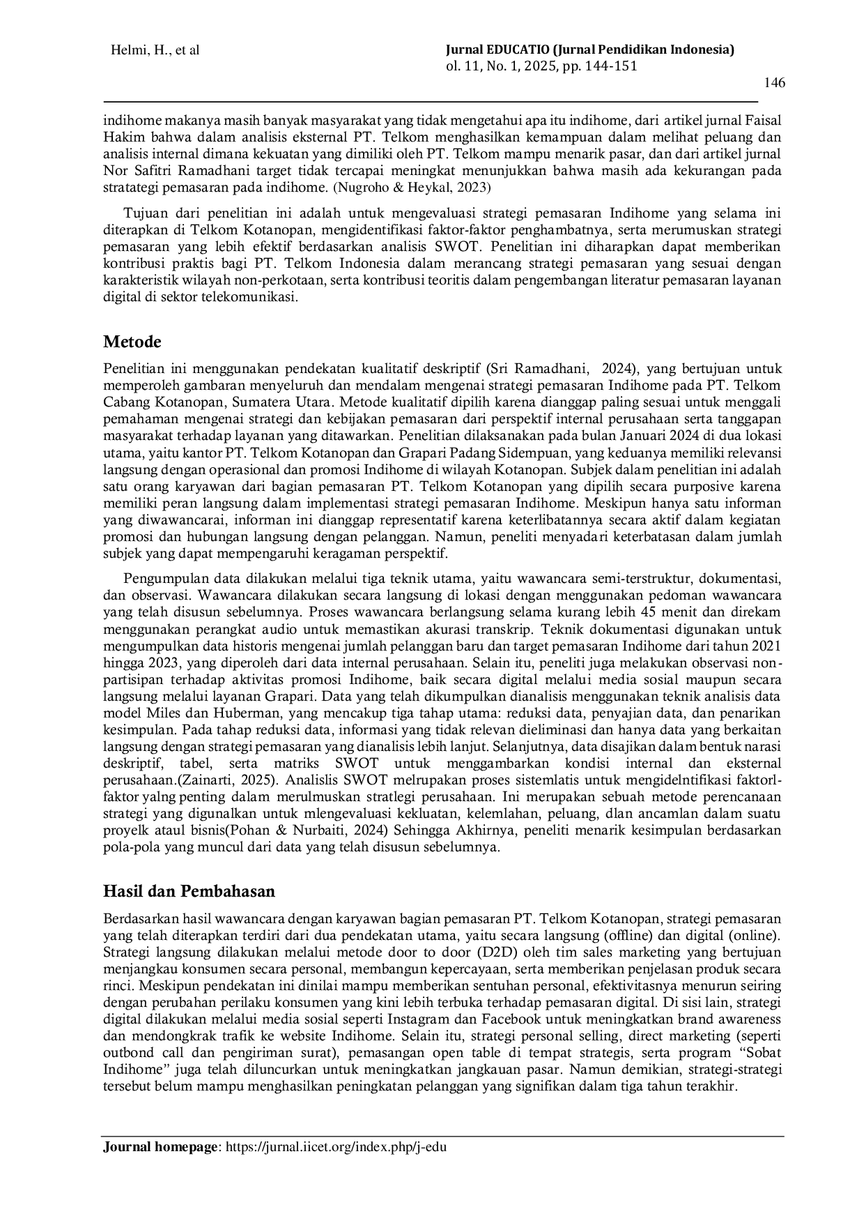 JURIS Optimalisasi strategi pemasaran indihome pada telkom kotanopan sumatera utara dengan pendekatan SWOT