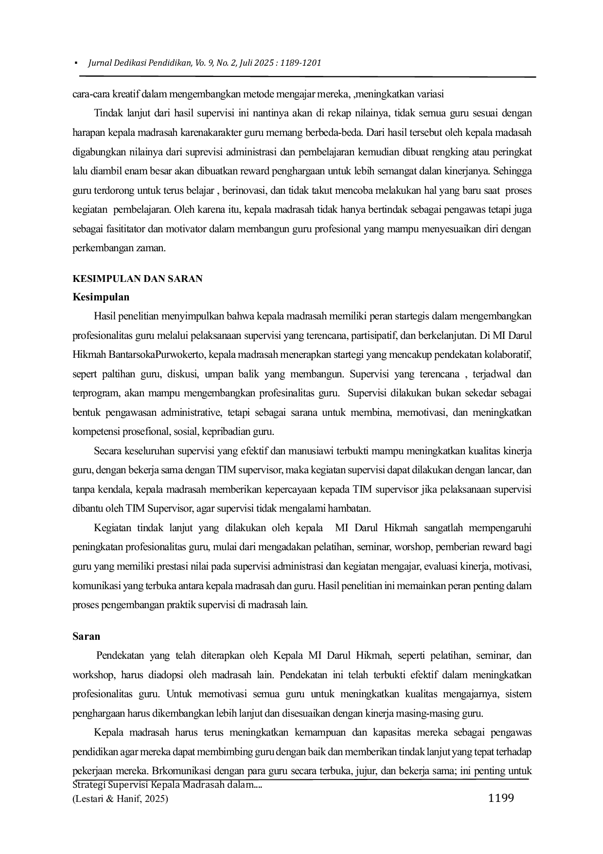 JURIS Strategi Supervisi Kepala Madrasah dalam Mengembangkan Profesionalitas Guru di Madrasah Ibtidaiyah Darul Hikmah Bantarsoka Purwokerto