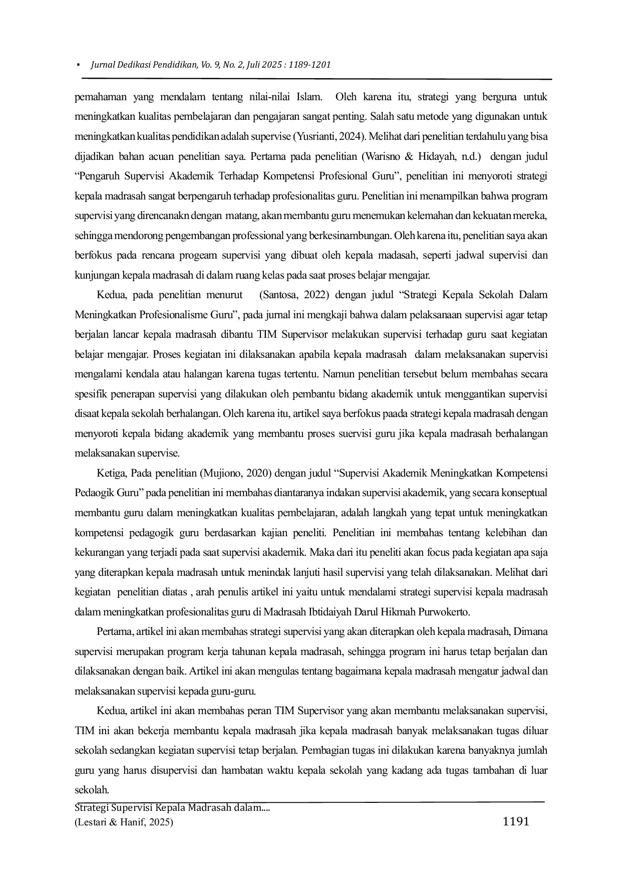 JURIS Strategi Supervisi Kepala Madrasah dalam Mengembangkan Profesionalitas Guru di Madrasah Ibtidaiyah Darul Hikmah Bantarsoka Purwokerto