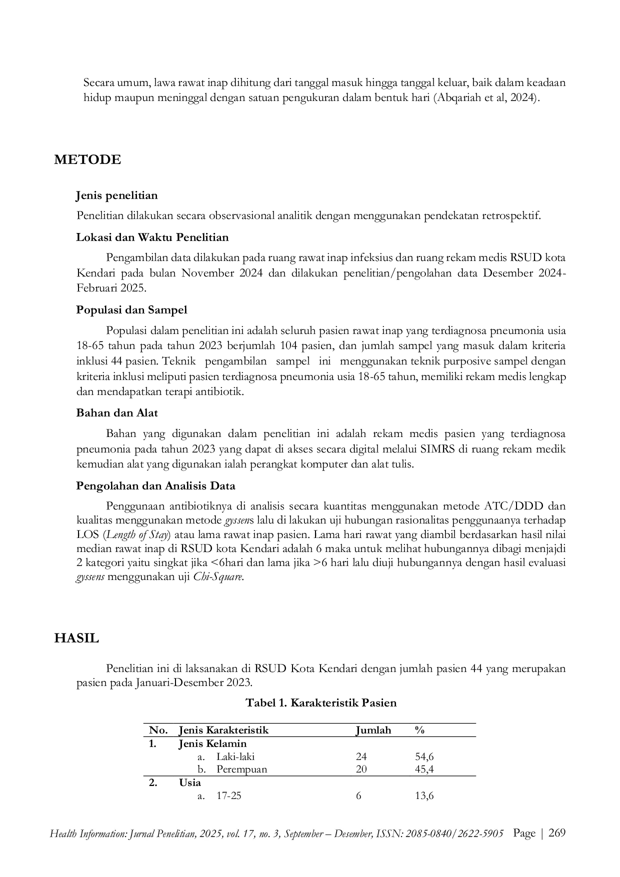 JURIS Association Between Rational Antibiotic Use and Length of Stay in Adult Patients with Pneumonia at Kendari City Regional Hospital Tinjauan Rasionalitas Terapi Antibiotika dan Dampaknya Terhadap Lama