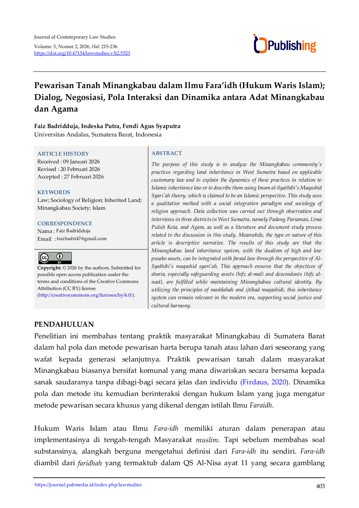 JURIS Pewarisan Tanah Minangkabau dalam Ilmu Fara idh Hukum Waris Islam Dialog Negosiasi Pola Interaksi dan Dinamika antara Adat Minangkabau dan Agama