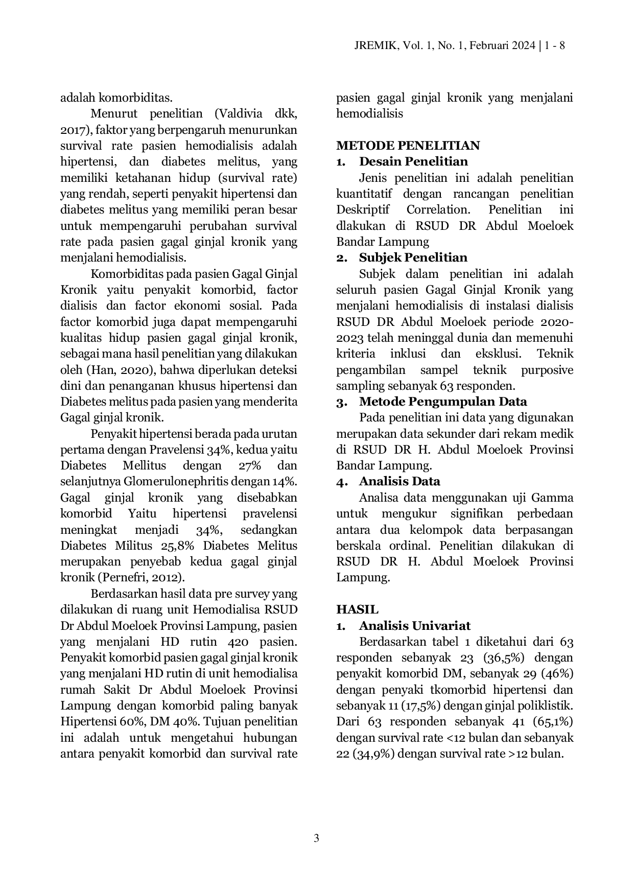 juris Penyakit Komorbid dan Survival Rate Pada Pasien Gagal Ginjal Kronik Diruang Hemodialisa RSUD Dr Abdul Moeloek Provinsi Lampung