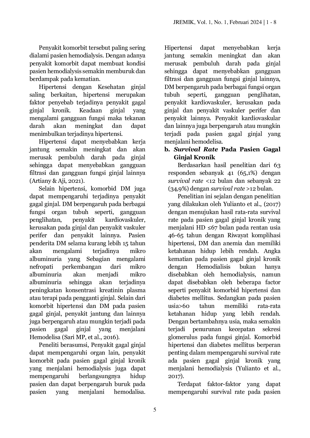 JURIS Penyakit Komorbid dan Survival Rate Pada Pasien Gagal Ginjal Kronik Diruang Hemodialisa RSUD Dr Abdul Moeloek Provinsi Lampung