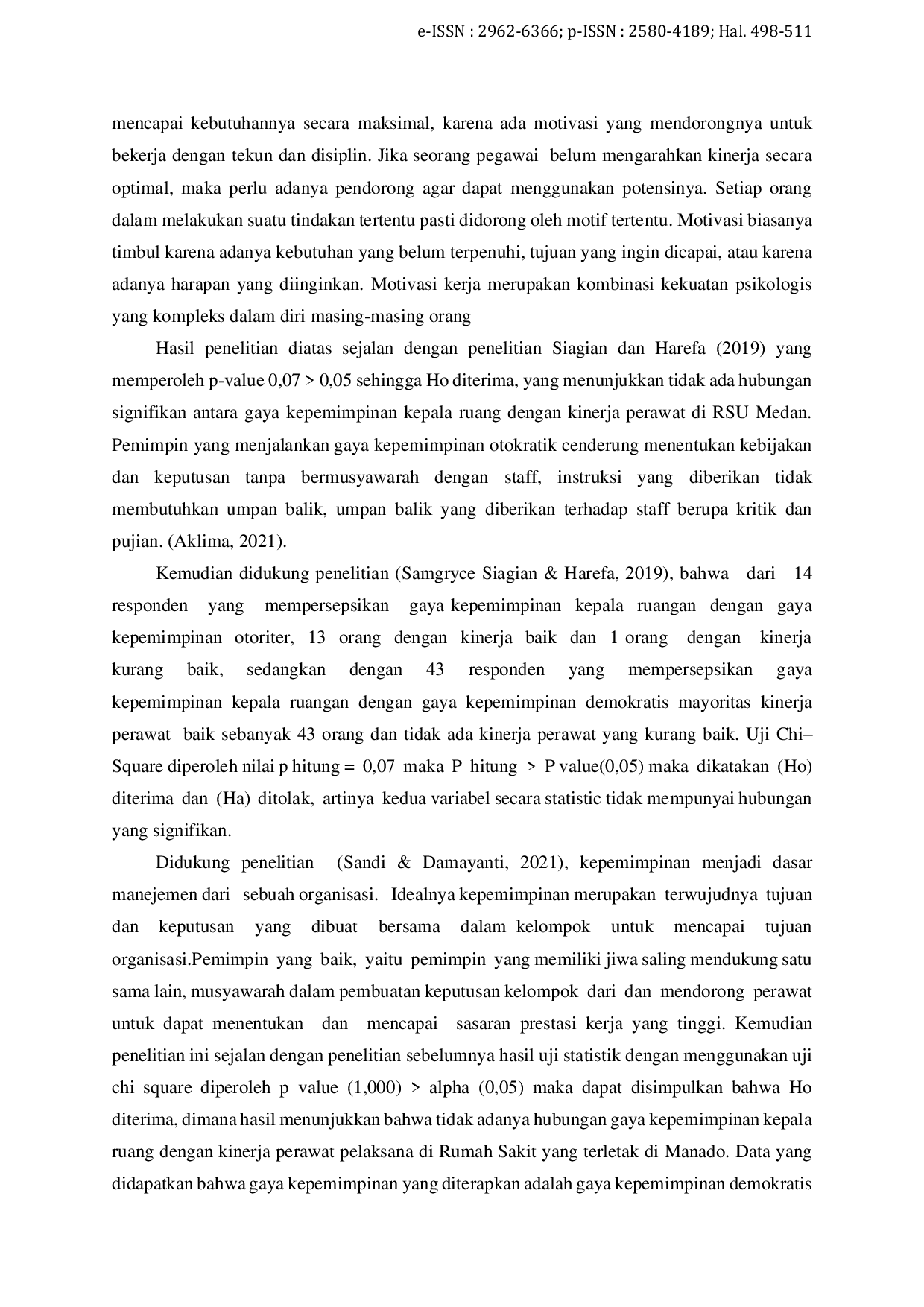 JURIS Gaya Kepemimpinan dengan Kinerja Perawat Pelaksana di Rumah Sakit Santa Elisabeth Medan Tahun 2024