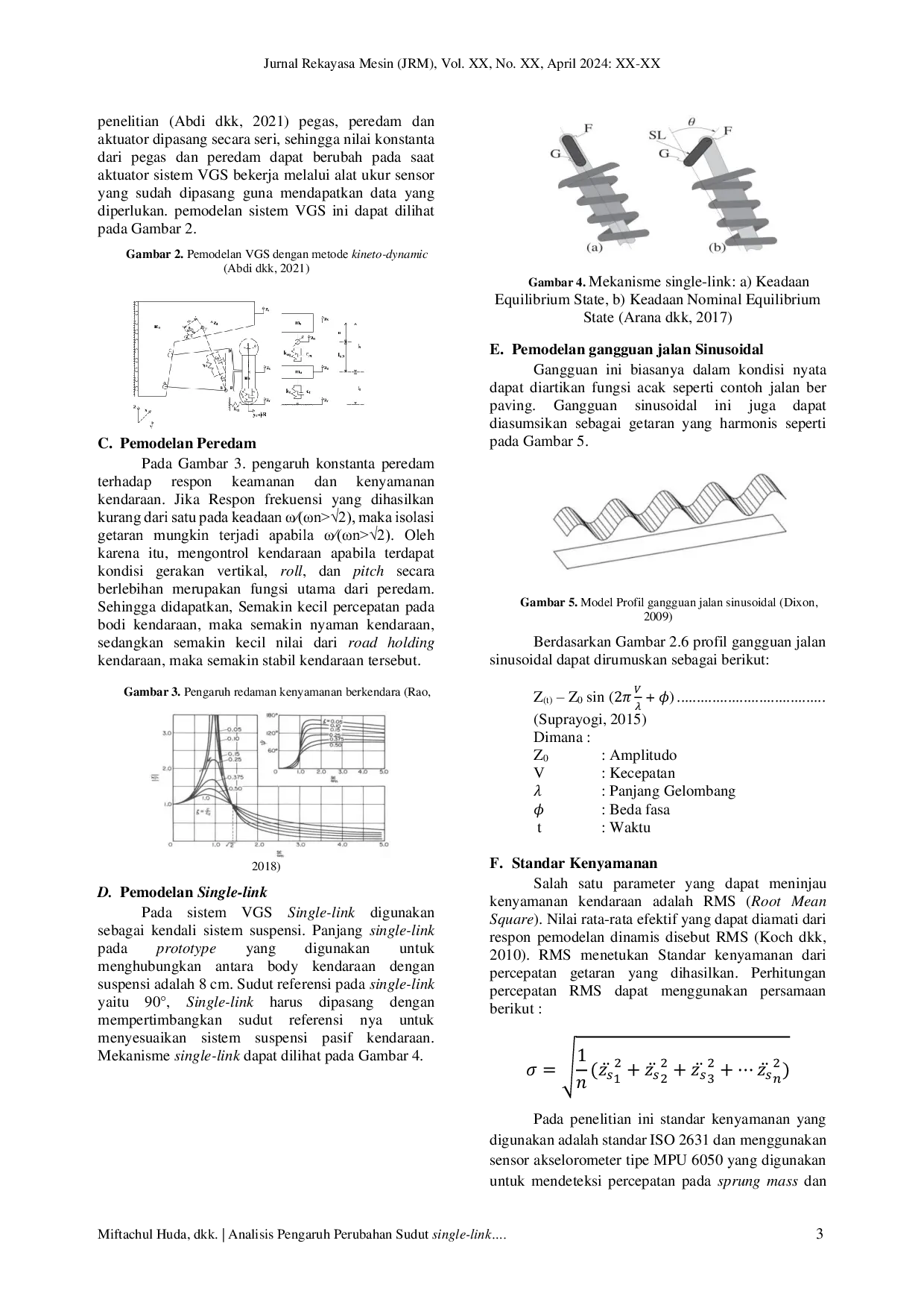 JURIS Analisis Pengaruh Perubahan Sudut Single link pada Variable Geometry Suspension Terhadap Gangguan Jalan Sinusoidal