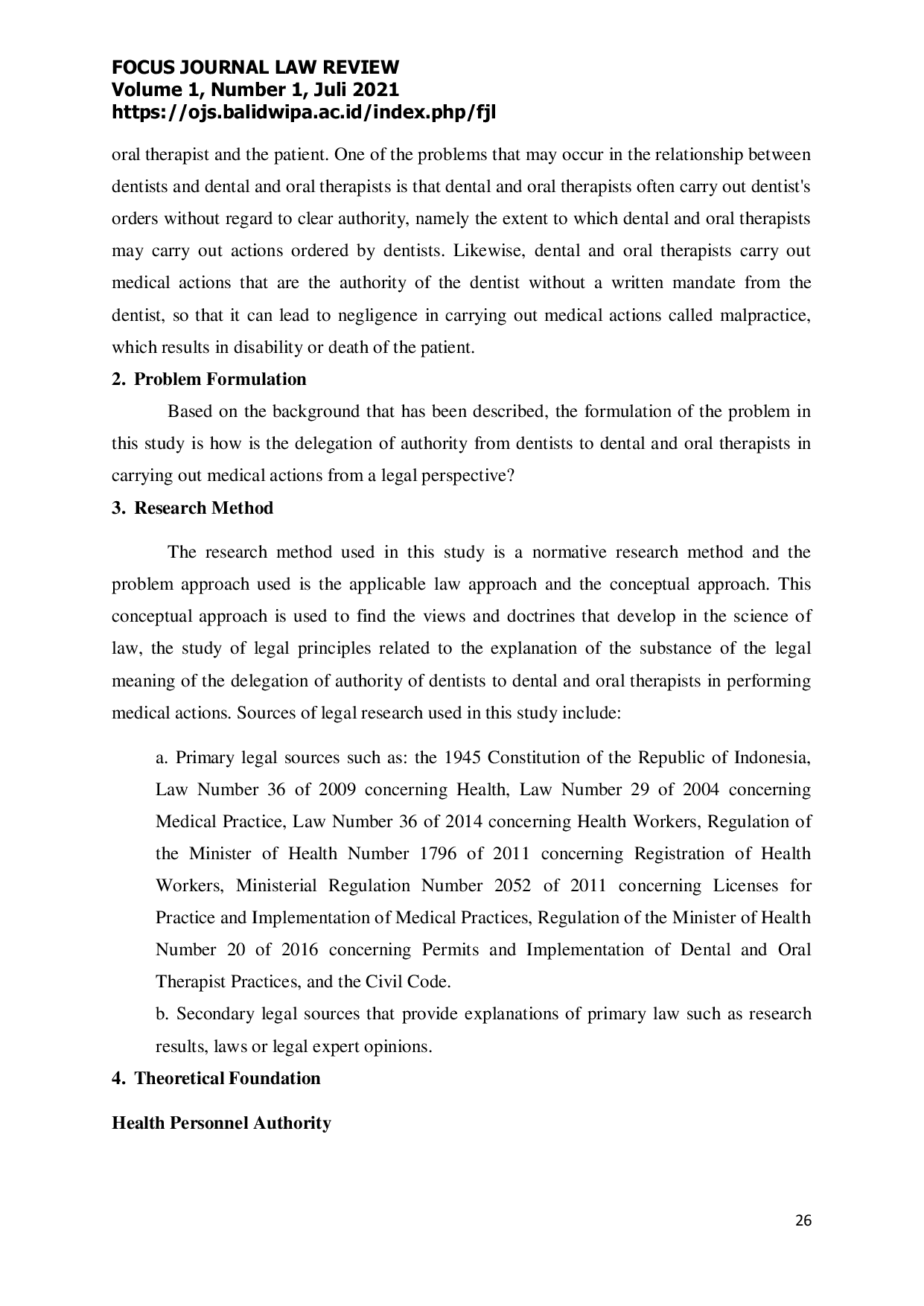 JURIS Delegation of Authority from Dentists to Dental and Oral Therapists in Performing Medical Actions From a Legal Perspective