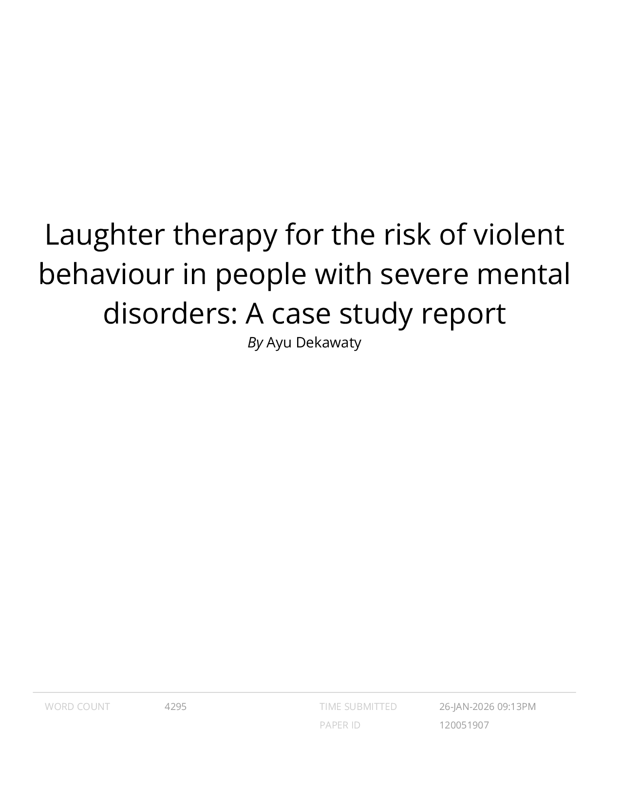 JURIS Laughter therapy for the risk of violent behaviour in people with severe mental disorders A case study report