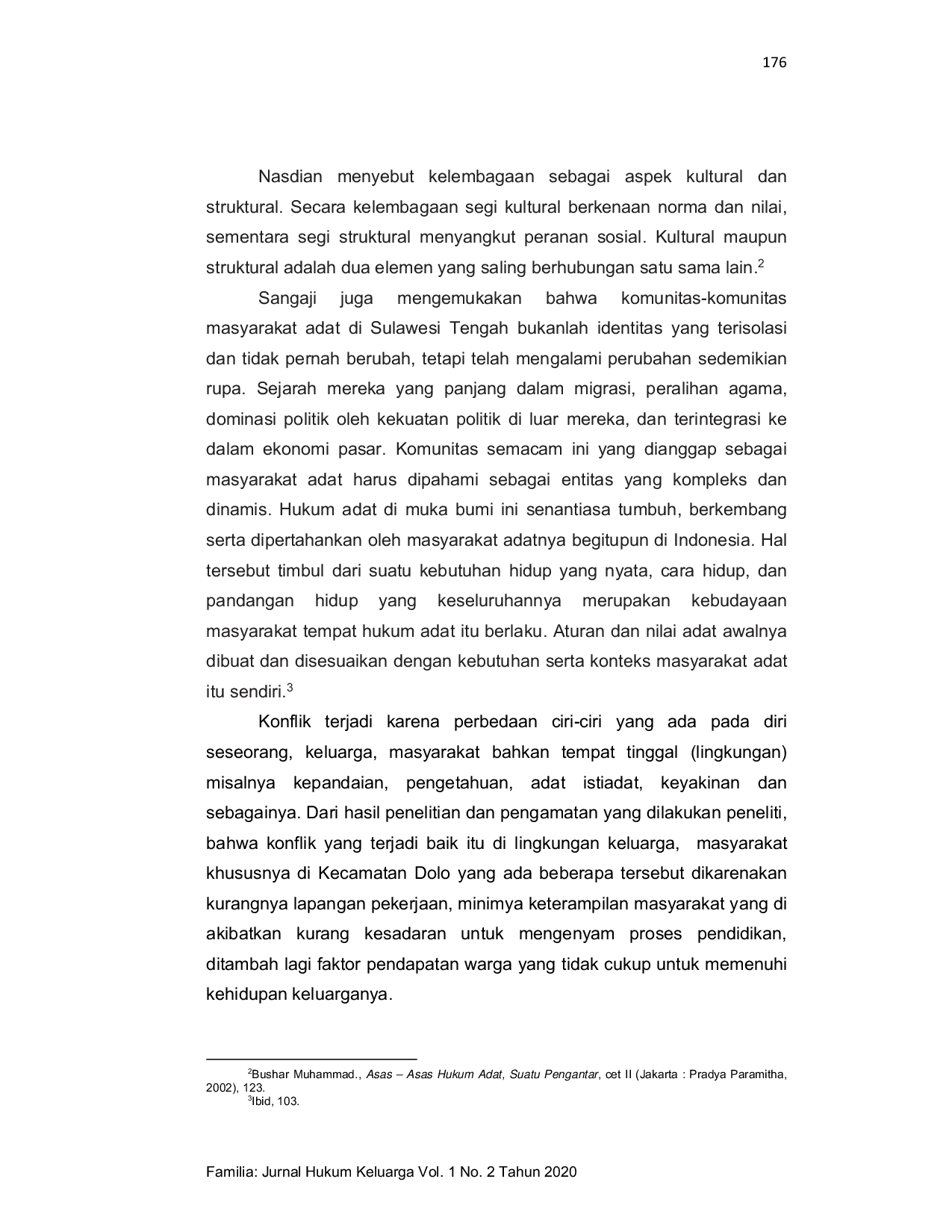 JURIS PENERAPAN HUKUM ADAT SEBAGAI SOLUSI KONFLIKANTAR KAMPUNG DI KECAMATAN DOLO KABUPATENSIGI Tinjauan Hukum Islam