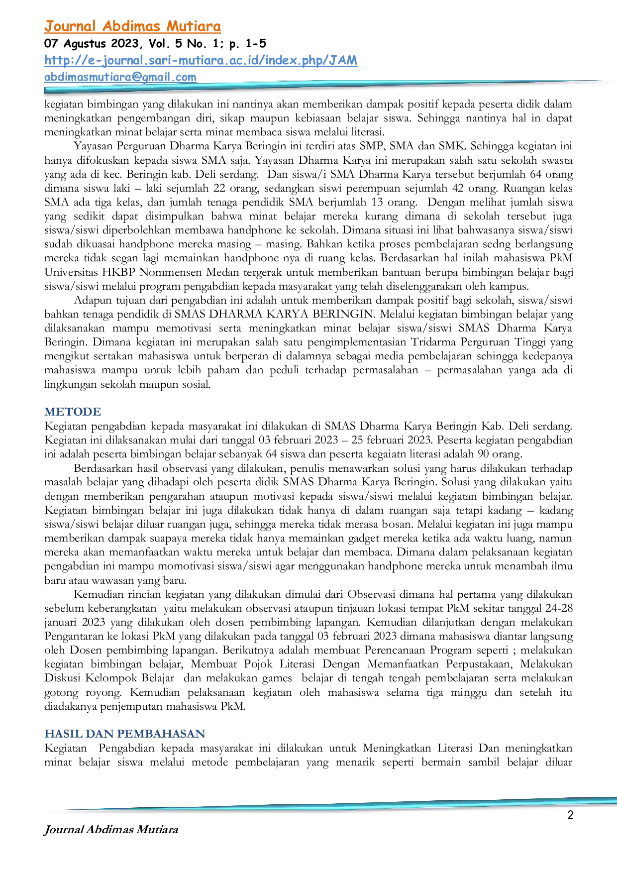 JURIS Bimbingan Belajar Kepada Siswa Siswi SMAS Dharma Karya Beringin