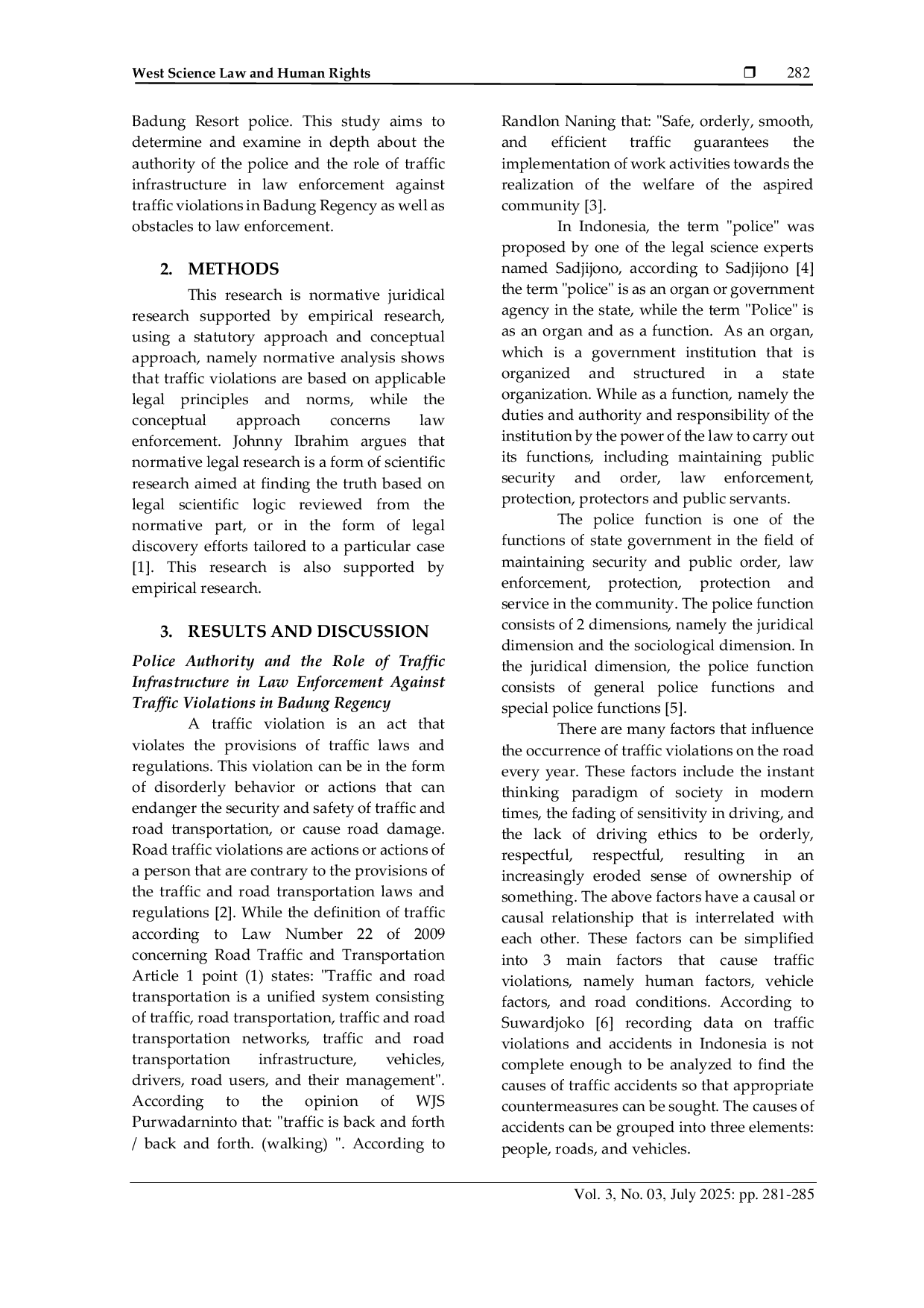 JURIS Police Authority and the Role of Traffic Infrastructure in Law Enforcement Against Traffic Violations in Badung District