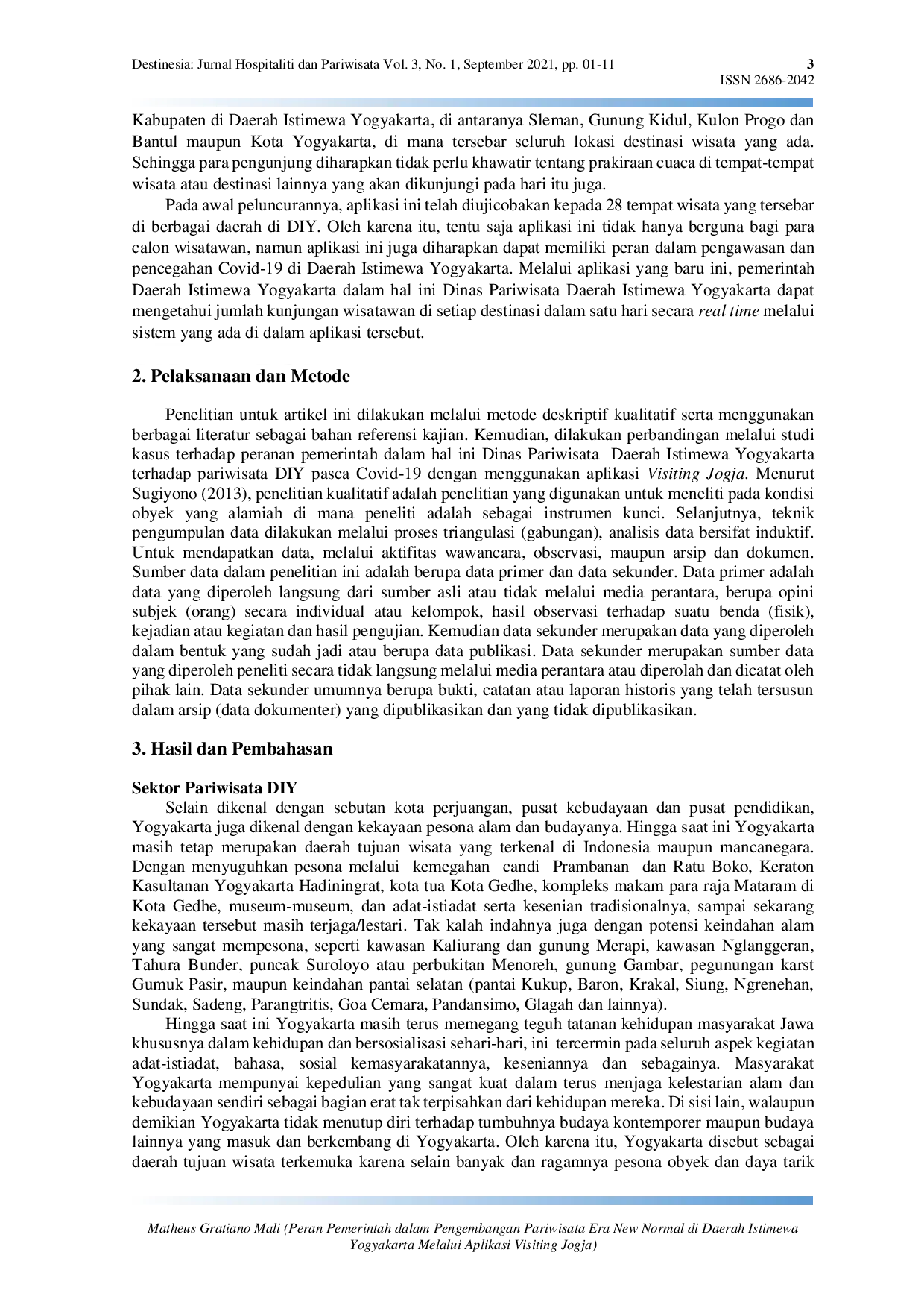 JURIS Peran Pemerintah dalam Pengembangan Pariwisata Era New Normal di Daerah Istimewa Yogyakarta melalui Aplikasi Visiting Jogja