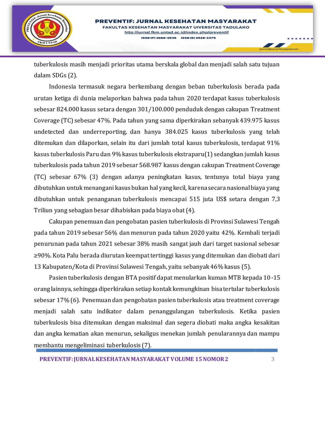 JURIS Capaian Kinerja Petugas Dan Kader Terhadap Treatment Coverage Tc Pada Program Penanggulangan Tuberkulosis Kajian Deskriptif Epidemiologi Di Kota Palu