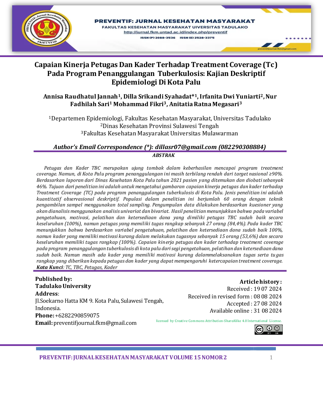 JURIS Capaian Kinerja Petugas Dan Kader Terhadap Treatment Coverage Tc Pada Program Penanggulangan Tuberkulosis Kajian Deskriptif Epidemiologi Di Kota Palu