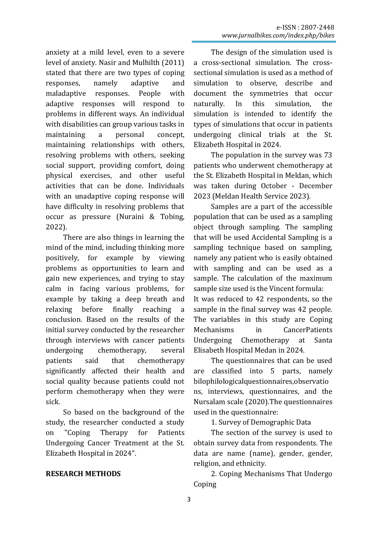 JURIS Coping Mechanism in Cancer Patients Undergoing Chemotherapy at Santa Elisabeth Hospital Medan in 2024