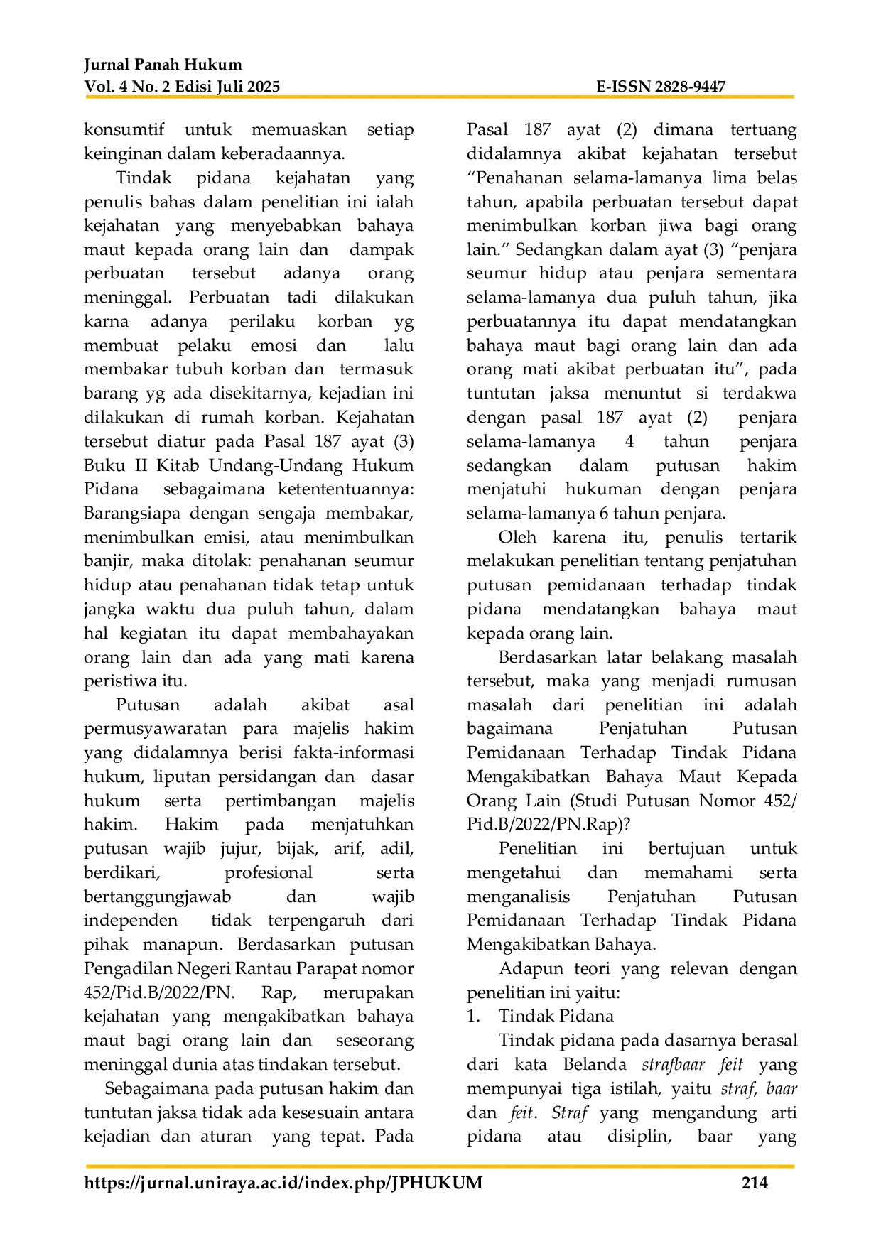 JURIS Penjatuhan Putusan Pemidanaan Terhadap Tindak Pidana Mengakibatkan Bahaya Maut Kepada Orang Lain Studi Putusan Nomor 452 Pid B 2022 PN Rap